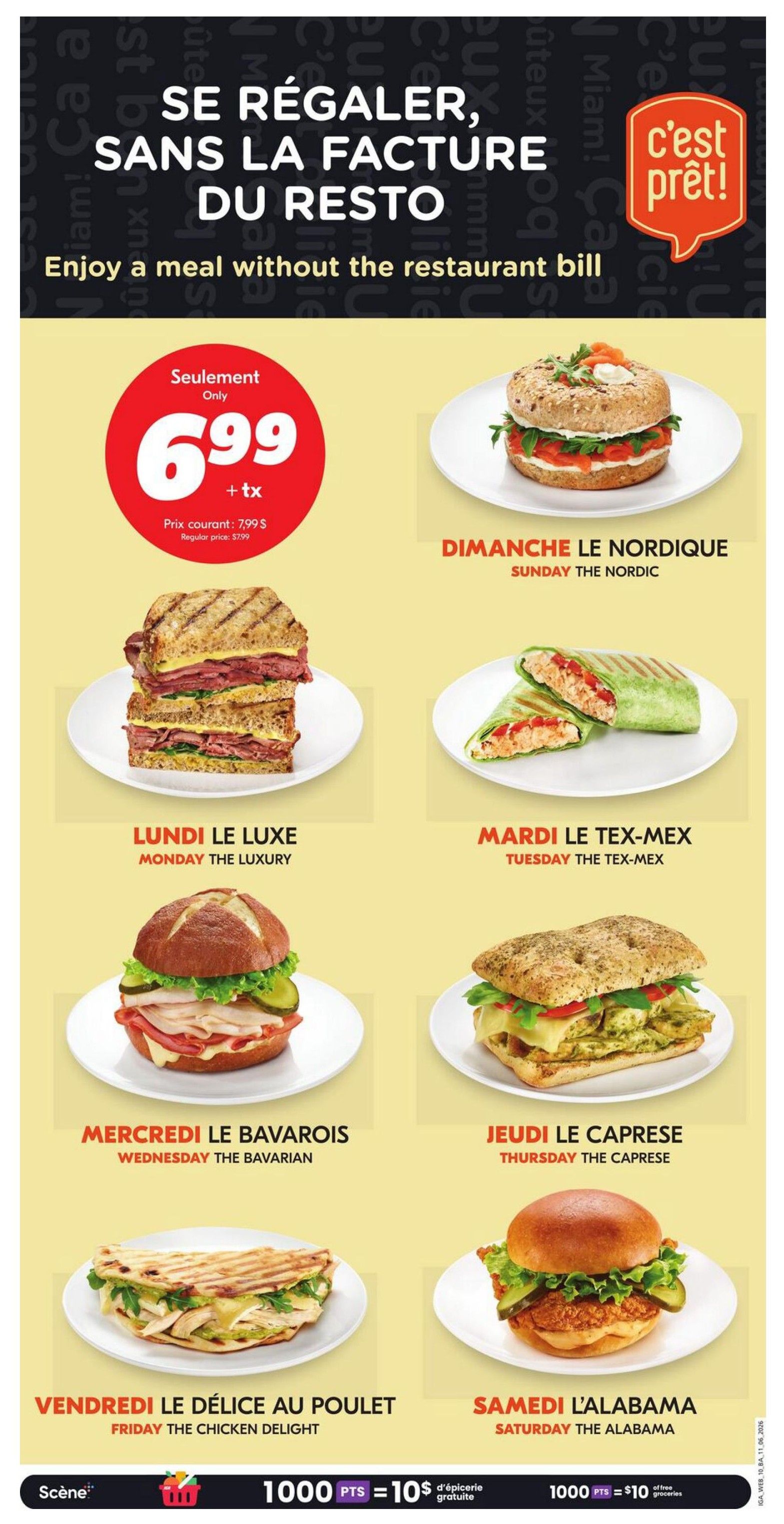 IGA flyer page 14 featuring a 'Enjoy a meal without the restaurant bill' promotion. A special offer of $6.99 (plus tax) is available, with a regular price of $7.99. The page showcases a different sandwich or wrap special for each day of the week: Sunday: The Nordic sandwich on a bagel with salmon and cream cheese for $6.99. Monday: The Luxury stacked sandwich for $6.99. Tuesday: The Tex-Mex wrap for $6.99. Wednesday: The Bavarian sandwich for $6.99. Thursday: The Caprese sandwich for $6.99. Friday: The Chicken Delight sandwich for $6.99. Saturday: The Alabama burger for $6.99. The bottom of the page highlights a Scene+ promotion: 1000 Scene+ points equals $10 in free groceries.