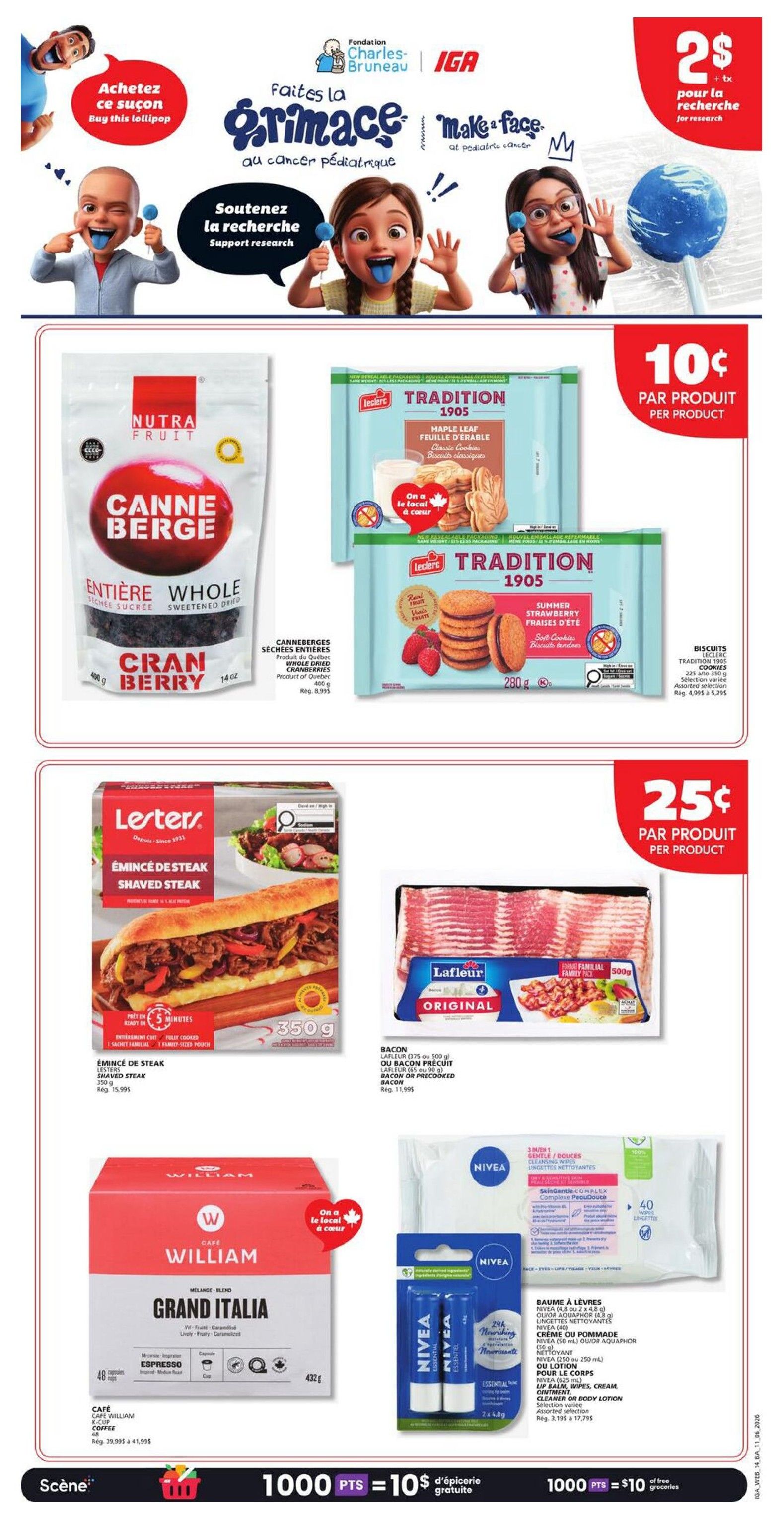 Page 18 of the IGA flyer features a campaign for Fondation Charles-Bruneau and IGA's 'Faites la grimace au cancer pédiatrique' (Make a face for pediatric cancer) initiative, with lollipops available for $2+tx to support research. Featured products include Nutra Fruit Whole Cranberry, on sale for $10 per product, Leclerc Tradition 1905 Maple Leaf and Summer Strawberry cookies, also $10 per product. Lesters Shaved Steak is available for $11.99. Lafleur Original Bacon (375g or 500g) is on sale for $25 per product. William Grand Italia Espresso coffee capsules (48 count) are $39.99 to $41.99. Nivea 3-in-1 cleansing wipes (40 count) and Nivea Essential Lip Balm (2x4.8g) are also featured. The bottom of the page highlights a Scene+ offer: 1000 points equals $10 in free groceries.