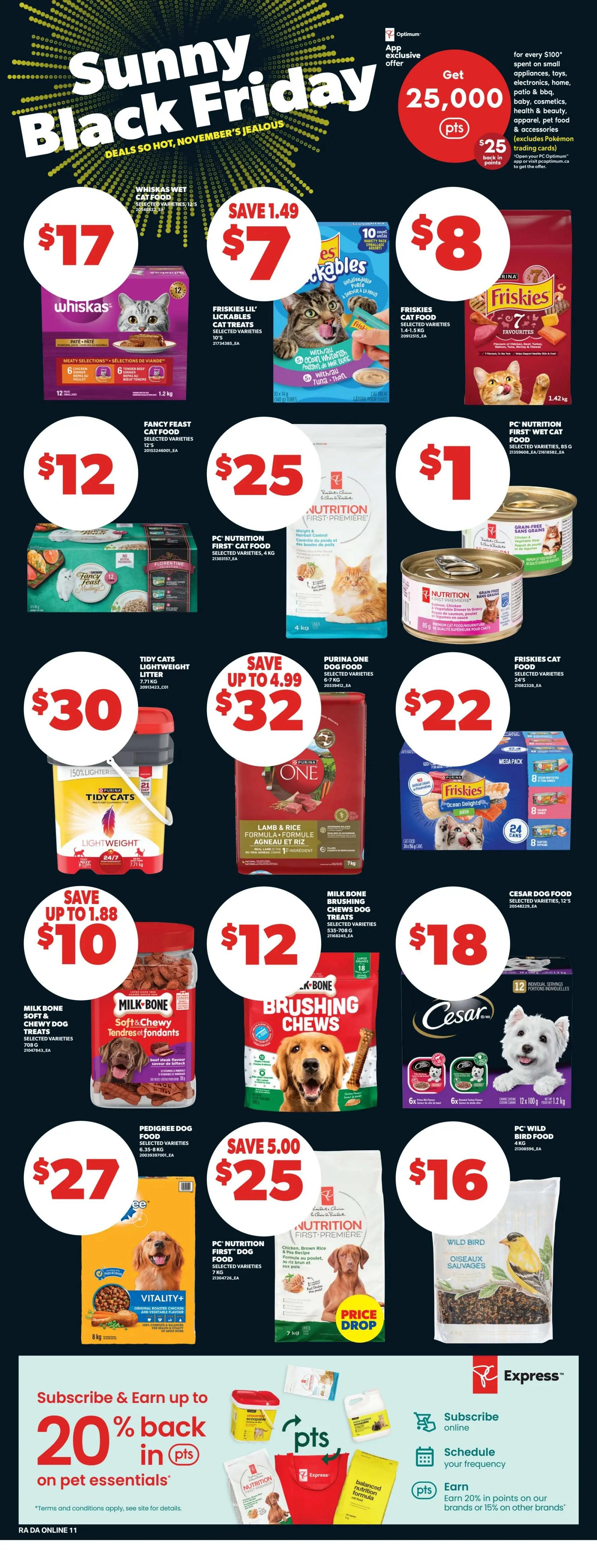 Atlantic Superstore Weekly Flyer Specials Page 23 features Sunny Black Friday deals on pet essentials. Get 25,000 Optimum points when you spend $100 on select items. Featured products include Whiskas Wet Cat Food for $17, Friskies Lil' Lil'lickables Cat Treats for $7, Friskies Cat Food for $8, Fancy Feast Cat Food for $12, PC Nutrition First Cat Food 4kg for $25, PC Nutrition First Wet Cat Food 85g for $1, Tidy Cats Lightweight Litter for $30, Purina One Dog Food 3.5kg for $32 (save up to $4.99), Milk Bone Soft & Chewy Dog Treats for $10 (save up to $1.88), Milk Bone Brushing Chews Dog Treats for $12, Cesar Dog Food 12/5 for $18, Pedigree Dog Food 6.35-8kg for $27, PC Nutrition First Dog Food 7kg for $25 (Price Drop), and PC Wild Bird Food 4kg for $16. The bottom section promotes subscribing and earning up to 20% back in points on pet essentials, with options to subscribe online, schedule frequency, and earn points on select brands.