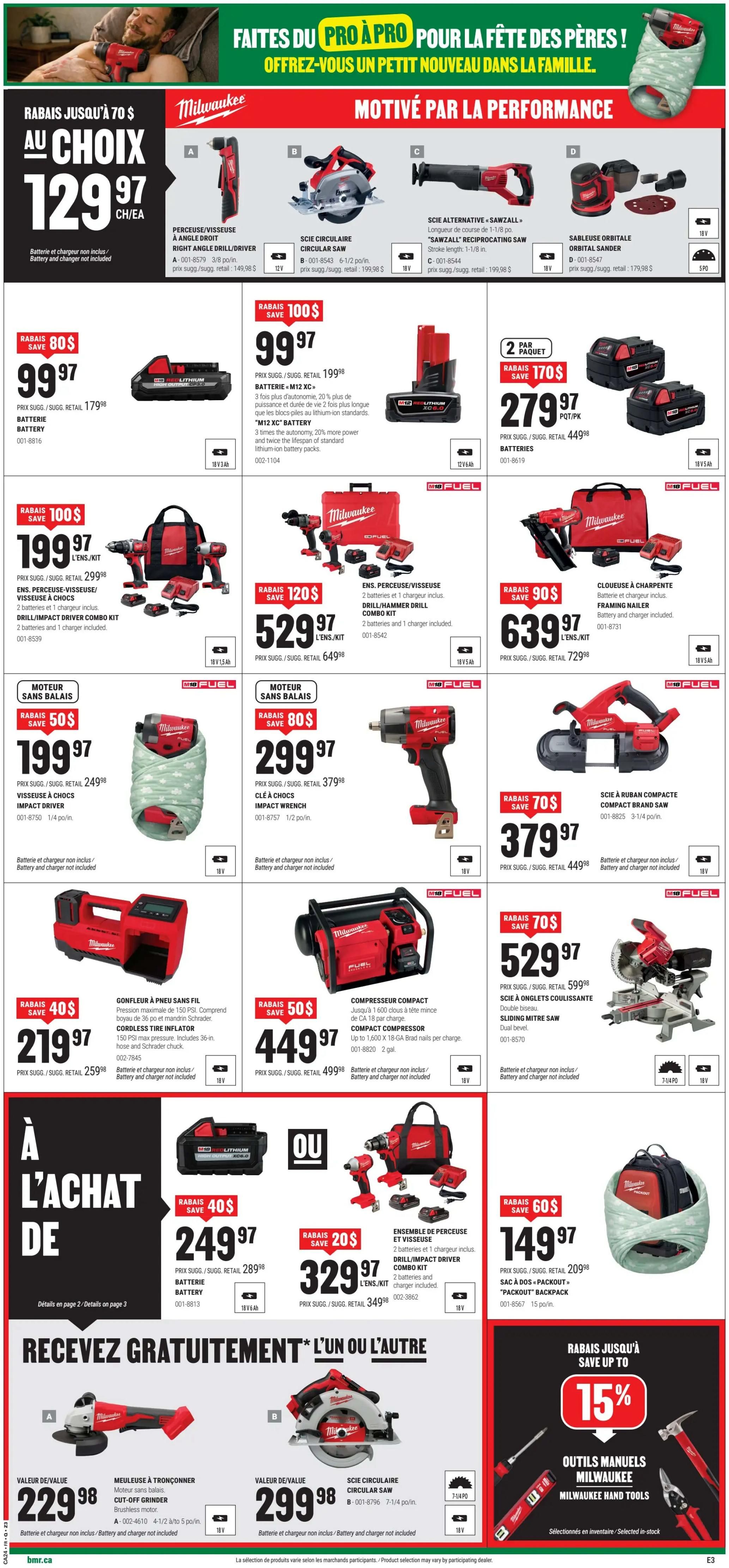 BMR Weekly Flyer Specials Page 7 features Milwaukee power tools with Father's Day promotions. Highlights include a 'Motivated by Performance' section with a Right Angle Drill/Driver for $129.97, a Circular Saw for $129.97, a 'Sawzall' Reciprocating Saw for $129.97, and an Orbital Sander for $129.97. Other deals include an M12 XC Battery for $99.97 (save $80), a 2-pack of Batteries for $279.97 (save $170), a Drill/Impact Driver Combo Kit for $199.97 (save $100), a M18 Fuel Drill/Hammer Drill Combo Kit for $529.97 (save $120), a Framing Nailer for $639.97 (save $90), a Brushless Impact Driver for $199.97 (save $50), an Impact Wrench for $299.97 (save $80), a Compact Band Saw for $379.97 (save $70), a Cordless Tire Inflator for $219.97 (save $40), and a Compact Compressor for $449.97 (save $50). The page also promotes a 'Buy One Get One' offer: purchase a tool and receive a free item, with options like a Battery for $249.97 (save $40) or a Drill/Impact Driver Combo Kit for $329.97 (save $20). Additionally, there's a 'Value of the Deal' section featuring an Angle Grinder for $229.98 and a Circular Saw for $299.98. Finally, a section on Milwaukee Hand Tools offers up to 15% savings.