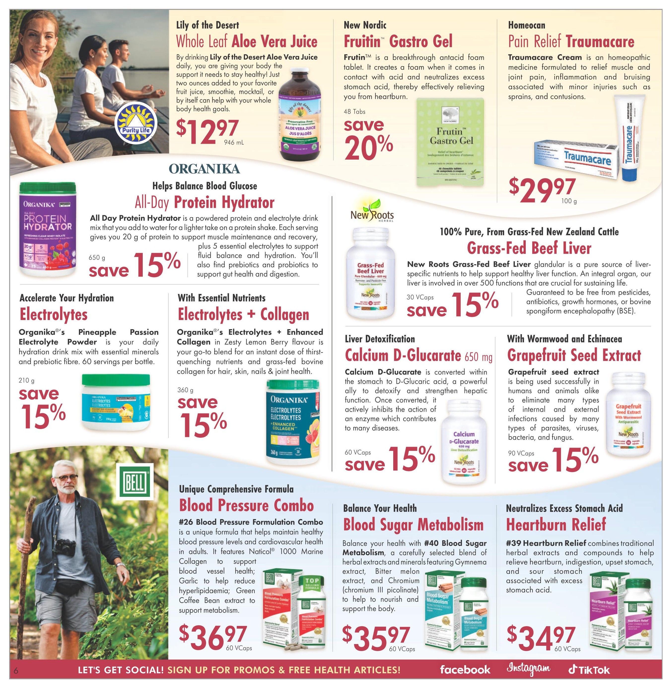 Lifestyle Markets flyer page 6 features a variety of health and wellness products. Top row includes Purity Life Whole Leaf Aloe Vera Juice for $12.97 (946 mL), New Nordic Fruitin Gastro Gel with a 20% discount (48 Tabs), and Homeocan Pain Relief Traumacare Cream for $29.97 (100 g). Middle row showcases Organika All-Day Protein Hydrator with a 15% discount (650 g), Organika Pineapple Passion Electrolyte Powder with a 15% discount (210 g), Organika Electrolytes + Collagen in Zesty Lemon Berry flavour with a 15% discount (360 g), New Roots Grass-Fed Beef Liver supplements with a 15% discount (30 VCaps), Calcium D-Glucarate 650 mg for liver detoxification with a 15% discount (60 VCaps), and New Roots Grapefruit Seed Extract with Wormwood and Echinacea for parasite and infection relief with a 15% discount (90 VCaps). Bottom row features Bell #26 Blood Pressure Formulation Combo for $36.97 (60 VCaps), Bell #40 Blood Sugar Metabolism for $35.97 (60 VCaps), and Bell #39 Heartburn Relief for $34.97 (60 VCaps). The page also includes a call to action to sign up for promos and free health articles.