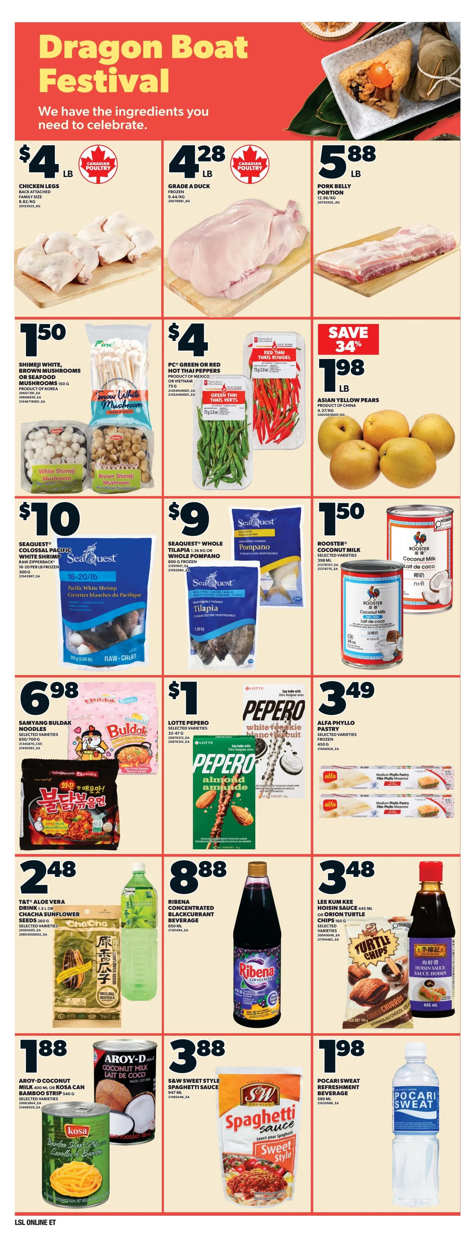 Loblaws Weekly Flyer Specials page 12, featuring Dragon Boat Festival ingredients. Offers include Chicken Legs for $4/lb, Grade A Duck for $4.28/lb, and Pork Belly Portion for $5.88/lb. Also featured are Shimeji White, Brown Mushrooms or Seafood for $1.50, PC Green or Red Hot Thai Peppers for $4, and Asian Yellow Pears on sale for 34% off, priced at $1.98/lb. Seaquest White Shrimp is $10, Seaquest Whole Tilapia or Whole Pompano is $9, and Rooster Coconut Milk is $1.50. Samyang Buldak Noodles are $6.98, Lotte Pepero Cookies are $1, and Alfa Phyllo Pastry is $3.49. T&T Aloe Vera Drink or Chacha Sunflower Seeds are $2.48, Ribena Concentrated Blackcurrant Beverage is $8.88, and Lee Kum Kee Hoisin Sauce or Orion Turtle Chips are $3.48. S&W Sweet Style Spaghetti Sauce is $3.88, and Pocari Sweat Refreshment Beverage is $1.98.