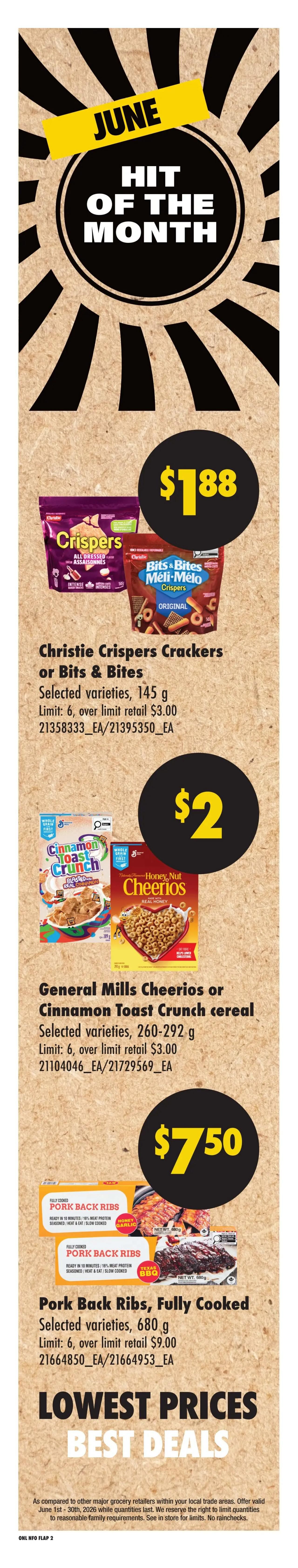No Frills Ontario weekly flyer specials, page 8. Featuring June's Hit of the Month deals. Christie Crispers Crackers or Bits & Bites selected varieties, 145 g, are on sale for $1.88. General Mills Cheerios or Cinnamon Toast Crunch cereal, selected varieties, 260-292 g, are priced at $2. Fully cooked Pork Back Ribs, selected varieties, 680 g, are available for $7.50. The flyer also highlights 'Lowest Prices Best Deals' with a disclaimer about offer validity from June 1st - 30th, 2026, while quantities last, and limits on quantities.