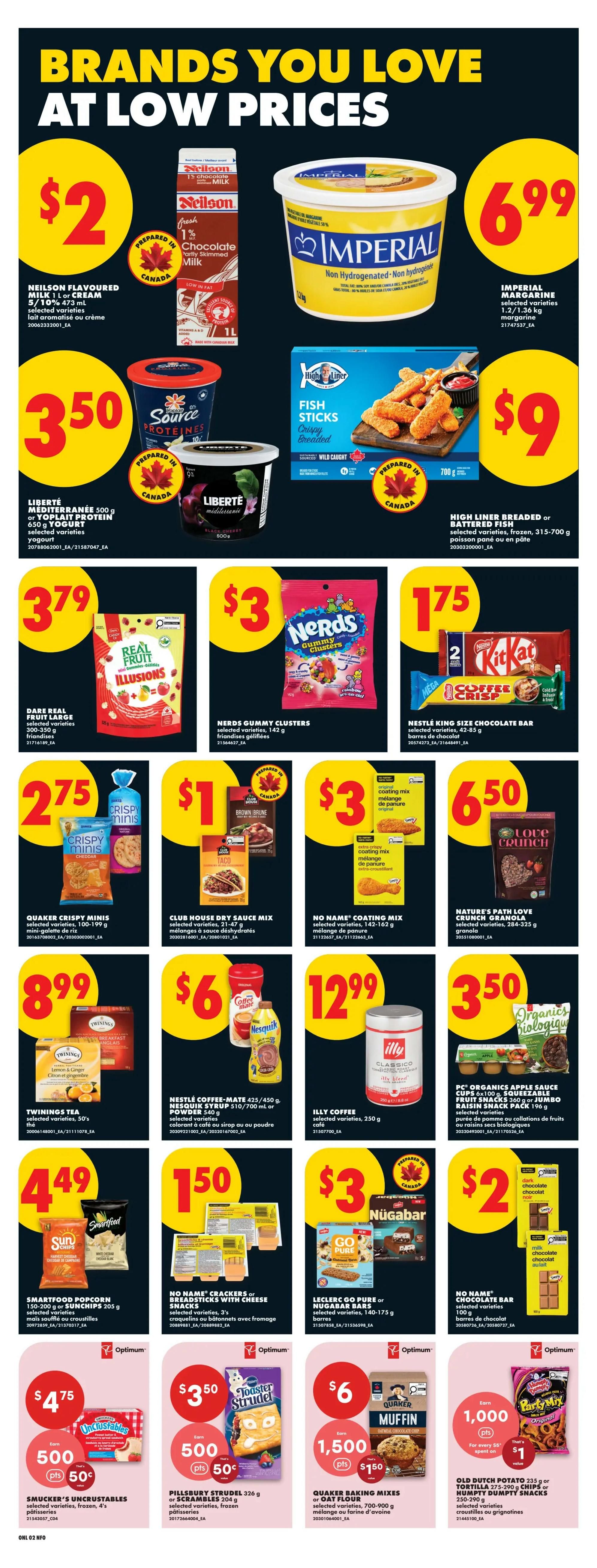 No Frills weekly flyer specials page 11. Featuring 'Brands You Love At Low Prices'. Top row includes: Neilson Flavoured Milk 1L for $2, Imperial Margarine 1.2-1.36 kg for $6.99, Liberté Mediterranee or Yoplait Protein yogurt 650g for $3.50, and High Liner Breaded or Battered Fish 315-700g for $9. Second row features: Dare Real Fruit juice 200-350g for $3.79, Nerds Gummy Clusters 142g for $3, and Nestlé King Size Chocolate Bar 42-85g for $1.75. Third row includes: Quaker Crispy Minis 100-199g for $2.75, Club House Dry Sauce Mix 21-47g for $1, No Name Coating Mix 142-162g for $3, and Nature's Path Love Crunch Granola 284-325g for $6.50. Fourth row features: Twinings Tea 50's for $8.99, Nestlé Coffee-Mate or Nescafé Syrup 425-700ml for $6, Illy Coffee 250g for $12.99, and PC Organics Apple Sauce Cups or Jumbo Raisin Snack Pack for $3.50. Fifth row includes: Smartfood Popcorn or Sunchips 150-205g for $4.49, No Name Crackers or Breadsticks 150-175g for $1.50, Leclerc Go Pure or Nugabar Bars 140-175g for $3, and No Name Chocolate Bar 100g for $2. Bottom row features: Smucker's Uncrustables 4's for $4.75 with 500 Optimum points, Pillsbury Strudel or Scrambles 204-326g for $3.50 with 500 Optimum points, Quaker Baking Mixes or Oat Flour 700-900g for $6 with 1,500 Optimum points, and Old Dutch Potato Chips or Tumbly Dumpy Snacks 235-290g for $1 with 1,000 Optimum points.