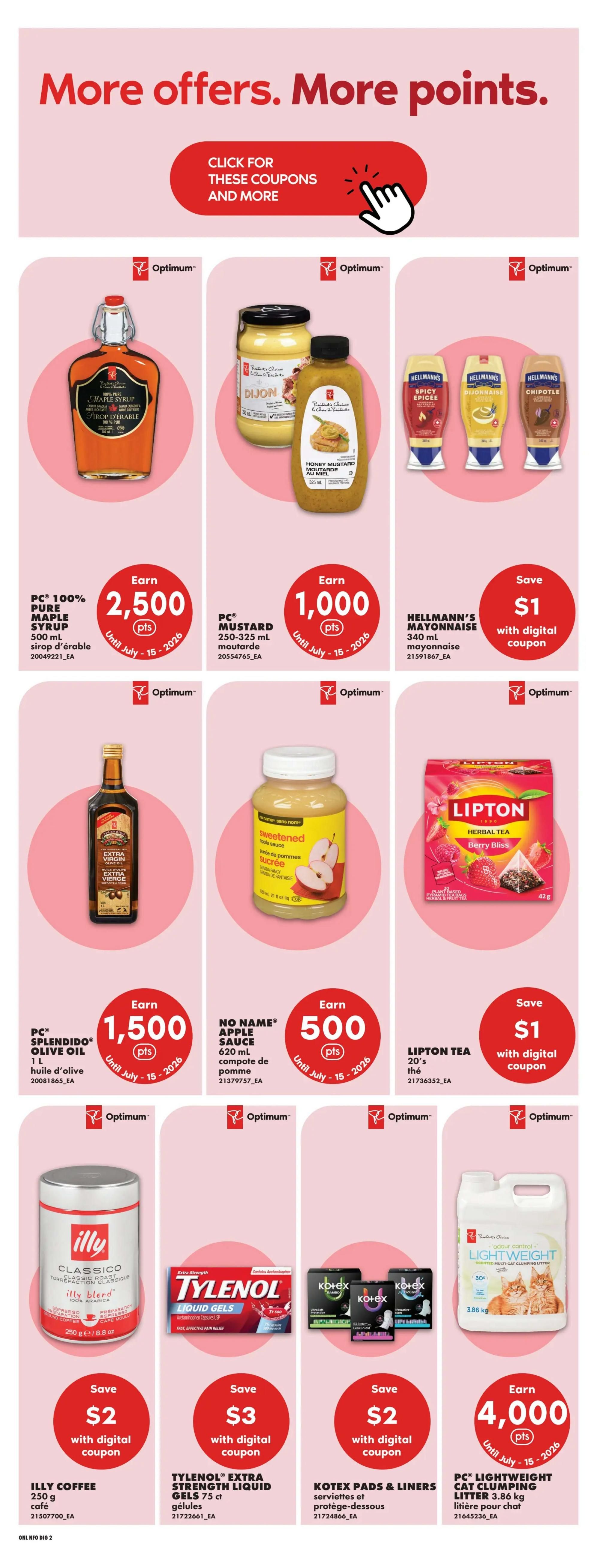 No Frills weekly flyer specials page 17 features a variety of offers. Save $1 with a digital coupon on Hellmann's Mayonnaise, 340 ml. Earn 2,500 Optimum Points on PC 100% Pure Maple Syrup, 500 ml. Earn 1,000 Optimum Points on PC Mustard, 250-325 ml. Save $1 with a digital coupon on Lipton Tea, 20's. Earn 1,500 Optimum Points on PC Splendido Olive Oil, 1 L. Earn 500 Optimum Points on No Name Apple Sauce, 620 ml. Save $2 with a digital coupon on Illy Coffee, 250 g. Save $3 with a digital coupon on Tylenol Extra Strength Liquid Gels, 75 ct. Save $2 with a digital coupon on Kotex Pads & Liners. Earn 4,000 Optimum Points on PC Lightweight Cat Clumping Litter, 3.86 kg. The flyer also highlights 'More offers. More points.' with a clickable section for coupons.