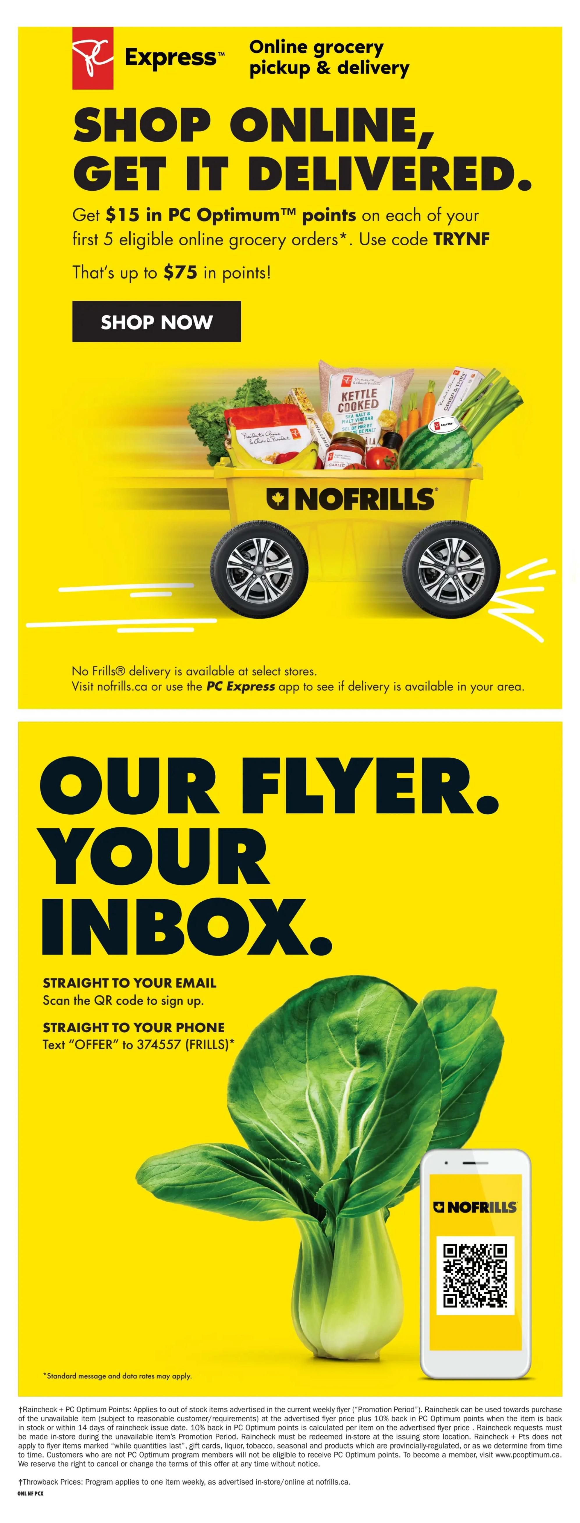 No Frills flyer page 25 promoting online grocery pickup and delivery. Get $15 in PC Optimum points on your first 5 eligible online grocery orders by using code TRYNF, for a total of up to $75 in points. Shop now for groceries delivered to your home. No Frills delivery is available at select stores; visit nofrills.ca or use the PC Express app to check availability. The page also encourages signing up for the flyer directly to your inbox by scanning a QR code or texting 'OFFER' to 374557 (FRILLS) to receive it on your phone. Standard message and data rates apply. Includes details on Raincheck + PC Optimum Points and Throwback Prices programs.