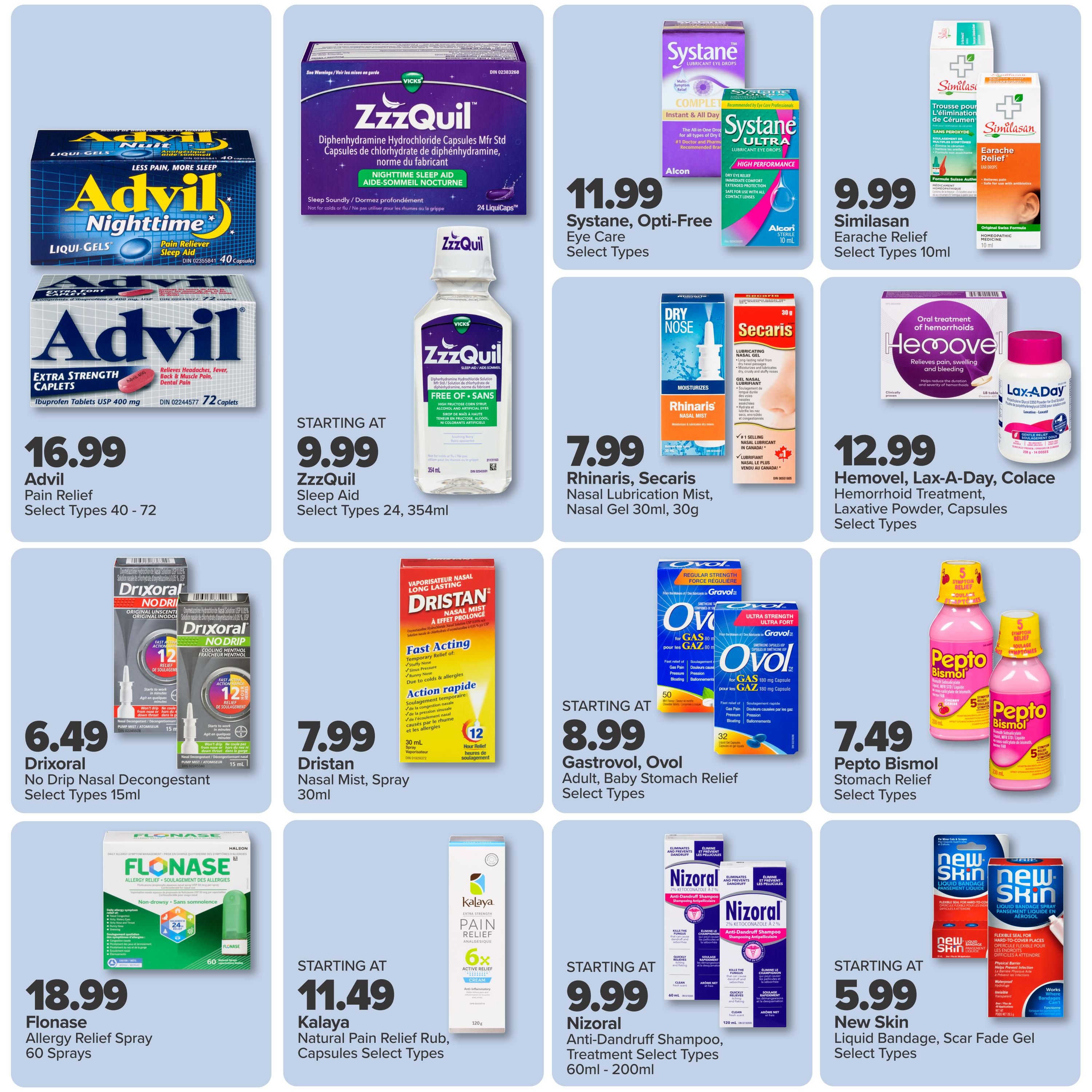 PharmaChoice flyer page 2 features a variety of health and wellness products. On the top left, Advil Nighttime Liqui-Gels are available for $16.99, and Advil Extra Strength Caplets are also $16.99. ZzzQuil Sleep Aid is starting at $9.99 for select types, including capsules and a 354ml bottle. Systane Opti-Free Eye Care Lubricant Drops are $11.99. Similasan Earache Relief drops are $9.99. Hemovel, Lax-A-Day, and Colace hemorrhoid treatments are $12.99. Rhinaris and Secaris Nasal Lubrication Mist and Gel are $7.99. Drixoral No Drip Nasal Decongestant is $6.49 for select types in 15ml. Dristan Nasal Mist is $7.99 for 30ml. Gastrovil and Ovol Adult Stomach Relief products are starting at $8.99. Pepto Bismol Stomach Relief is $7.49. Flonase Allergy Relief Spray (60 sprays) is $18.99. Kalaya Natural Pain Relief Rub and Capsules are starting at $11.49. Nizoral Anti-Dandruff Shampoo and Treatment products are starting at $9.99 for select types from 60ml to 200ml. New Skin Liquid Bandage and Scar Fade Gel are starting at $5.99.