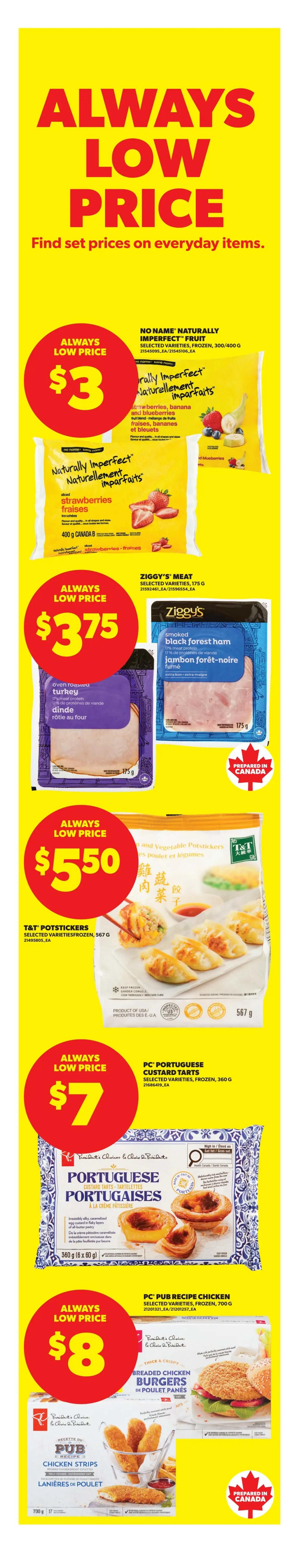 Real Canadian Superstore weekly flyer specials page 8. Features 'Always Low Price' deals on various food items. Includes No Name Naturally Imperfect Fruit (frozen strawberries, banana, blueberries) for $3. Ziggy's Meat Smoked Black Forest Ham (175g) and PC Oven Roasted Turkey (175g) for $3.75. T&T Potstickers (frozen, 567g) for $5.50. PC Portuguese Custard Tarts (frozen, 360g) for $7. PC Pub Recipe Chicken Burgers and Chicken Strips (frozen, 700g) for $8. All items are advertised with 'Always Low Price'.