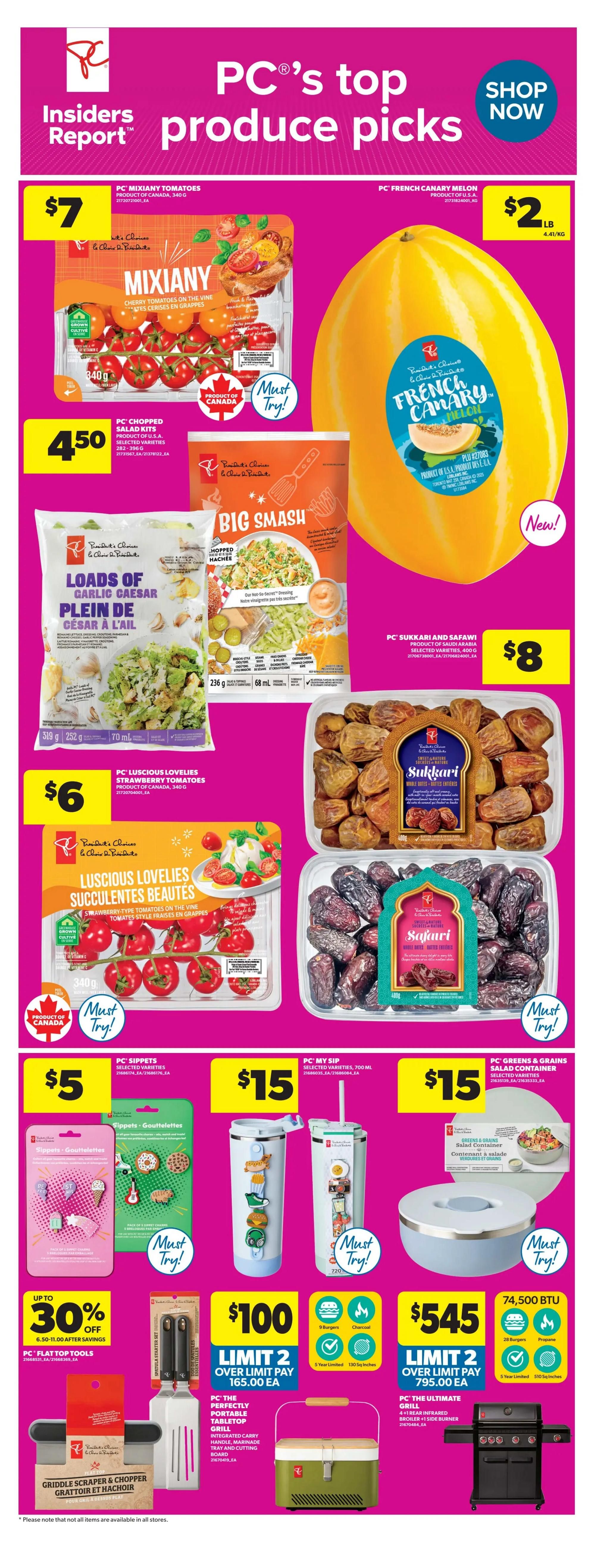 Real Canadian Superstore weekly flyer specials page 10 features PC's top produce picks. Get PC Mixiany Tomatoes for $7, PC French Canary Melon for $2/lb, PC Chopped Salad Kits (Big Smash, Garlic Caesar) for $4.50, and PC Suckari and Safawi Dates for $8. Also featured are PC Luscious Lovelies Strawberry Tomatoes for $6 and Safari Dates for $8. On sale are PC Sippets for $5 and PC My Sip beverage containers for $15. Additionally, find PC Greens & Grains Salad Containers for $15. Other deals include up to 30% off PC Flat Top Tools, a PC Spatula Starter Set, a PC The Perfectly Portable Tabletop Grill for $100 (limit 2, over limit pay $165 ea), and a PC The Ultimate Grill for $545 (limit 2, over limit pay $795 ea). A Griddle Scraper & Chopper is also shown.