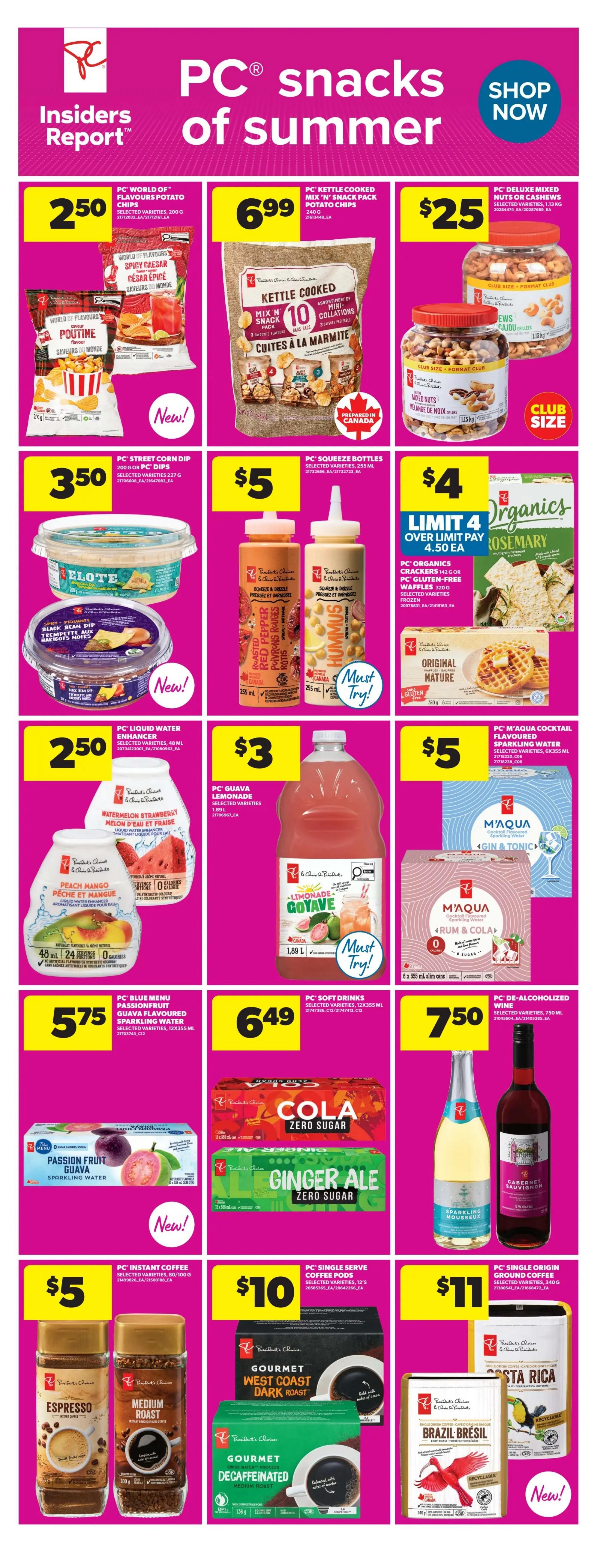 Real Canadian Superstore weekly flyer specials page 11, featuring PC snacks of summer. Offers include PC World of Flavours Potato Chips for $2.50, PC Kettle Cooked Mix 'n' Snack Potato Chips for $6.99, and PC Deluxe Mixed Nuts or Cashews for $25. Also available are PC Street Corn Dip and PC Black Bean Dip for $3.50 each, PC Squeeze Bottles of Roasted Red Pepper and Hummus for $5, and PC Organics Crackers and PC Gluten-Free Waffles for $4 with a limit of 4 per transaction. PC Liquid Water Enhancer in Peach Mango and Watermelon Strawberry flavours are $2.50. PC Guava Lemonade is $3. PC Blue Menu Passionfruit Guava Flavoured Sparkling Water is $5.75. PC Soft Drinks in Cola Zero Sugar and Ginger Ale Zero Sugar are $6.49 for a 12-pack. M'Aqua Cocktail Flavoured Sparkling Water in Rum & Cola and Gin & Tonic are $5. PC De-Alcoholized Wine in Sparkling Mousseux and Cabernet Sauvignon are $7.50. PC Instant Coffee in Espresso and Medium Roast are $5. PC Single Serve Coffee Pods in Gourmet West Coast Dark Roast and Gourmet Decaffeinated Medium Roast are $10. PC Single Origin Ground Coffee in Brazil Bresi and Costa Rica are $11.
