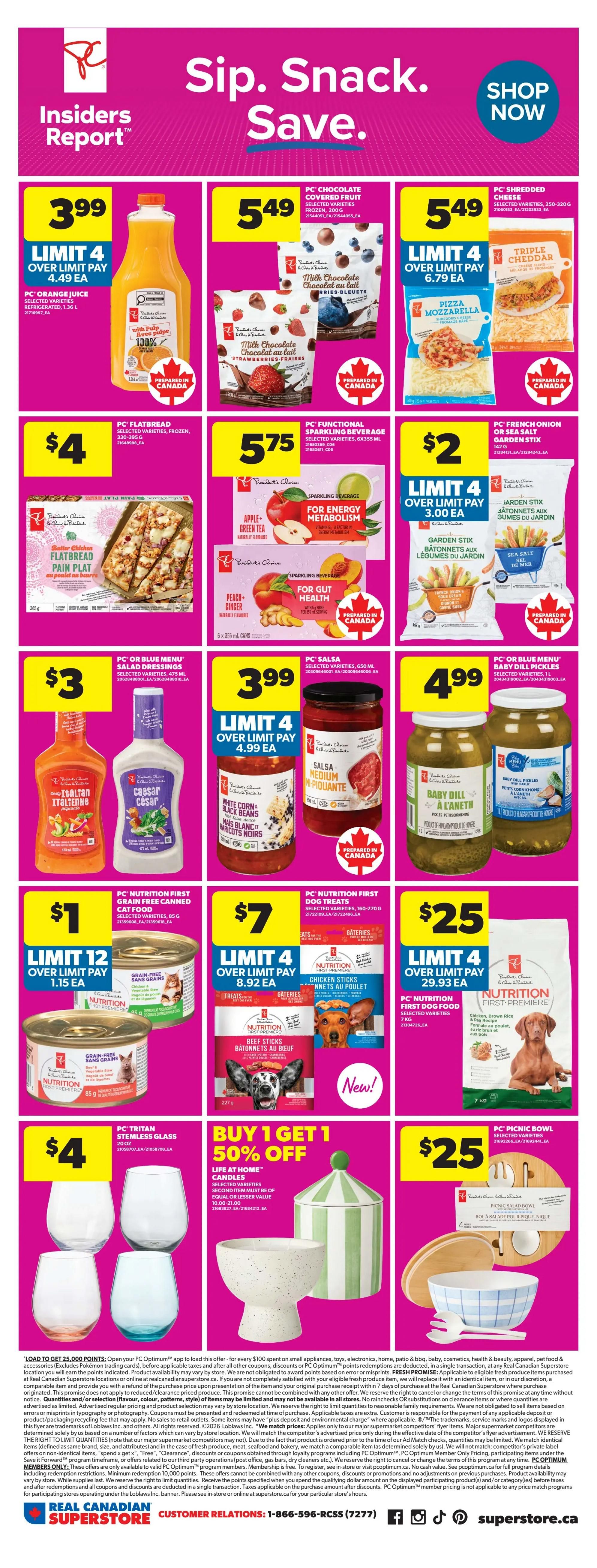 Real Canadian Superstore weekly flyer specials page 13 features a 'Sip. Snack. Save.' theme. Deals include PC Orange Juice for $3.99 (limit 4), PC Chocolate Covered Fruit for $5.49 (limit 4), PC Shredded Cheese for $5.49 (limit 4), PC Flatbread for $4, PC Functional Sparkling Beverage for $5.75, and PC French Onion or Sea Salt Garden Stix for $2 (limit 4). Also featured are PC or Blue Menu Salad Dressings for $3, PC Salsa for $3.99 (limit 4), and PC or Blue Menu Baby Dill Pickles for $4.99. Pet food and accessories include PC Nutrition First Grain-Free Cat Food for $1 (limit 12), PC Nutrition First Dog Treats for $7 (limit 4), and PC Nutrition First Dog Food for $25. Additionally, there are PC Picnic Bowls for $25 and Life at Home Candles with a Buy 1 Get 1 50% off offer. The page also highlights PC Tritan Stemless Glassware for $4.