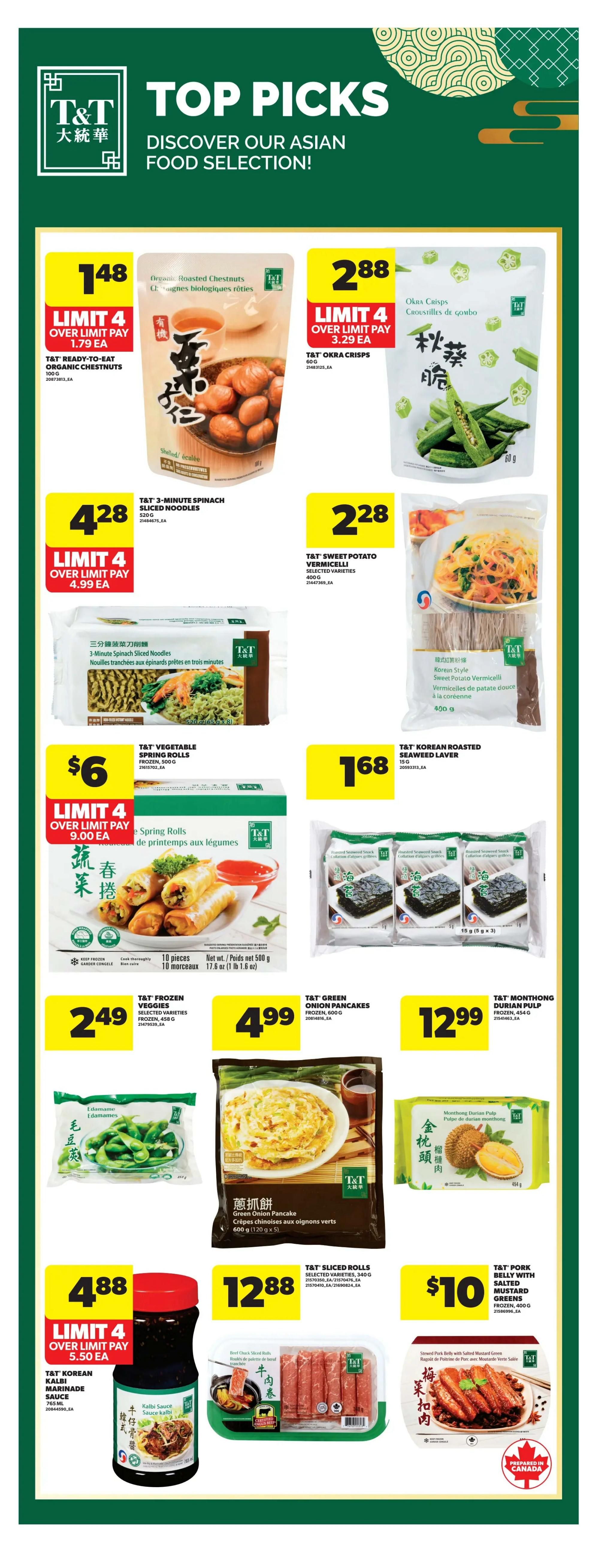 T&T Top Picks flyer page featuring an assortment of Asian food products. Highlights include T&T Organic Roasted Chestnuts for $1.48 (limit 4, over limit pay $1.79 each), T&T Okra Crisps for $2.88 (limit 4, over limit pay $3.29 each), T&T 3-Minute Spinach Sliced Noodles for $4.28 (limit 4, over limit pay $4.99 each), and T&T Sweet Potato Vermicelli for $2.28. Also featured are T&T Vegetable Spring Rolls for $6, T&T Korean Roasted Seaweed Laver for $1.68, T&T Frozen Veggies for $2.49, T&T Green Onion Pancakes for $4.99, T&T Mon Thong Durian Pulp for $12.99, T&T Korean Kalbi Marinade Sauce for $4.88 (limit 4, over limit pay $5.50 each), T&T Sliced Rolls for $12.88, and T&T Pork Belly with Salted Mustard Greens for $10.