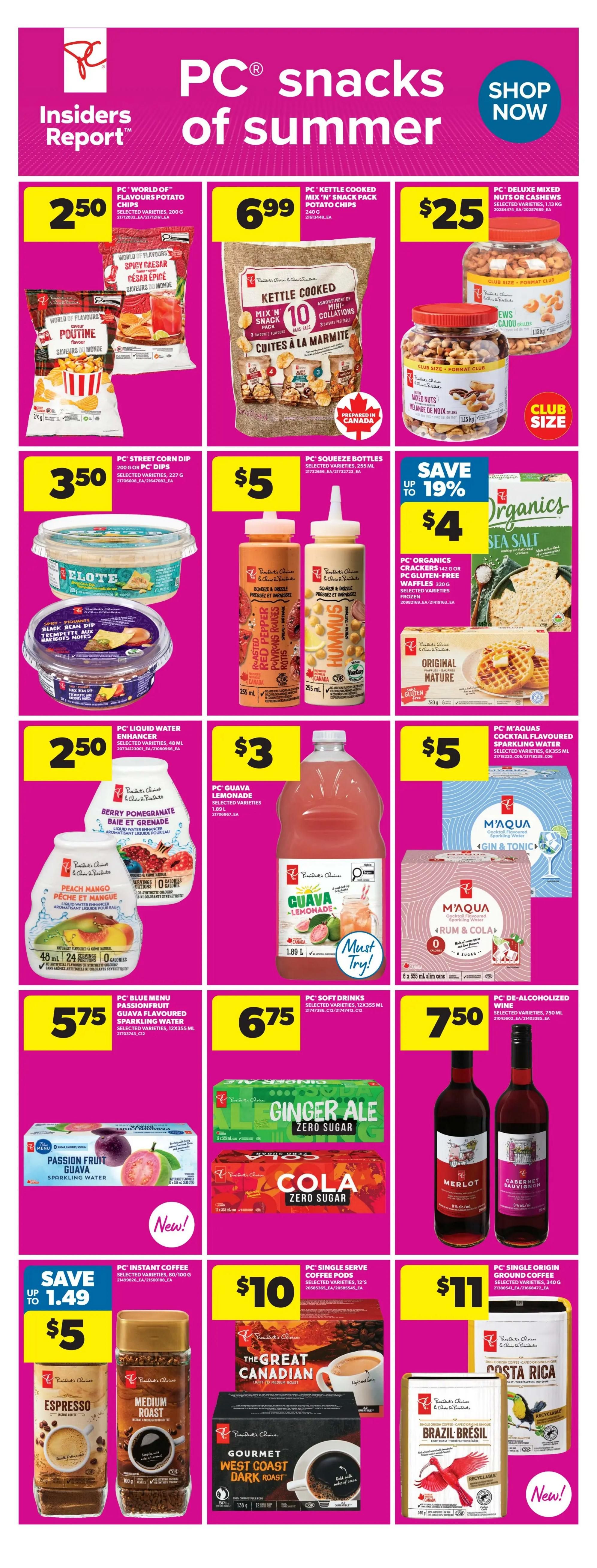Real Canadian Superstore flyer page 10 featuring PC Snacks of Summer. Offers include PC World of Flavours Potato Chips for $2.50, PC Kettle Cooked Mix 'n Snack Potato Chips for $6.99, and PC Deluxe Mixed Nuts or Cashews Club Size for $25. Also featured are PC Street Corn Dip for $3.50, PC Squeeze Bottles of Hummus and Roasted Red Pepper Dip for $5, and PC Organics Crackers or Waffles for $4, a savings of up to 19%. Other deals include PC Liquid Water Enhancer for $2.50, PC Guava Lemonade for $3, and PC M'Aquas Cocktail Flavoured Sparkling Water for $5. Beverages on sale are PC Guava Lemonade 1.89 L for $3, PC Blue Menu Passionfruit Guava Flavoured Sparkling Water for $5.75, PC Soft Drinks like Ginger Ale and Cola Zero Sugar 12x 355 mL for $6.75, and PC De-Alcoholized Wine Merlot and Cabernet Sauvignon for $7.50. Coffee products include PC Instant Coffee Espresso and Medium Roast for $5 (save up to $1.49), PC Single Serve Coffee Pods for $10, and PC Single Origin Ground Coffee Brazil Bresil and Costa Rica for $11. New items are highlighted.