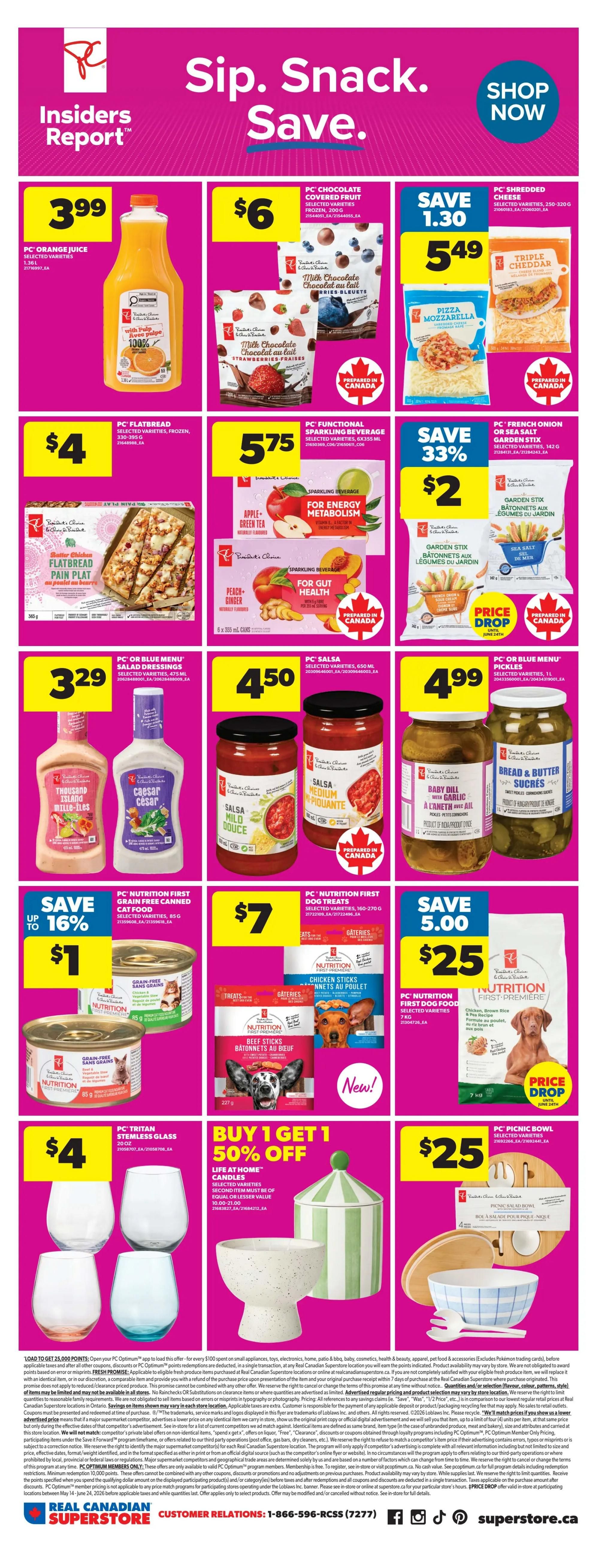 Real Canadian Superstore flyer page 12 featuring a 'Sip. Snack. Save.' theme. Deals include PC Orange Juice for $3.99, PC Chocolate Covered Fruit for $6, and PC Shredded Cheese for $5.49. Also featured are PC Flatbread for $4, PC Functional Sparkling Beverage for $5.75, and PC French Onion or Sea Salt Garden Stix for $2. Save up to 16% on PC Nutrition First Grain-Free Cat Food, priced at $1 for 850g. PC Salsa is $4.50, and PC or Blue Menu Pickles are $4.99. PC Nutrition First Dog Treats are $7, and PC Nutrition First Dog Food (7kg) is on sale for $25 with a price drop. A Buy 1 Get 1 50% off offer applies to Life at Home Candles. PC Tritan Stemless Glassware is $4, and PC Picnic Bowls are $25.