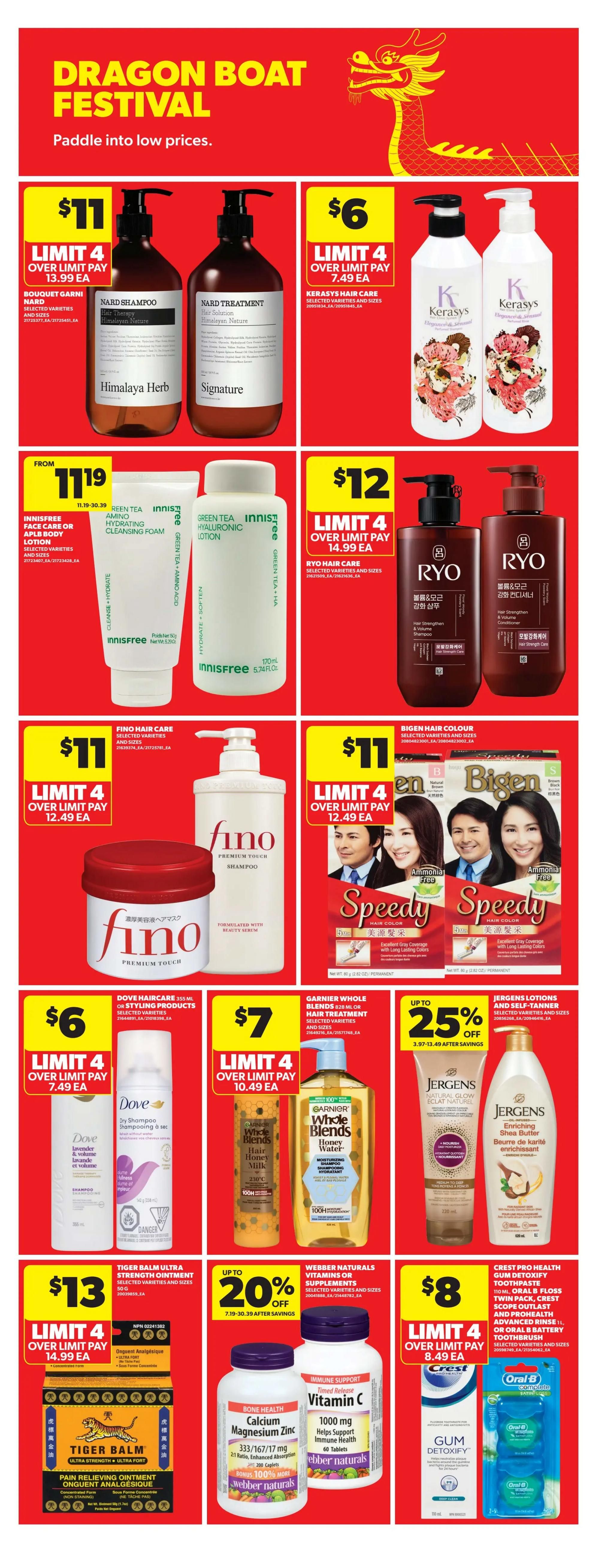 Real Canadian Superstore flyer page featuring Dragon Boat Festival specials. Deals include Himalaya Herb Nard Shampoo and Nard Treatment for $11, limit 4. Kerasys Hair Care is $6, limit 4. Innisfree Face Care or Body Lotion is from $11.19. Ryo Hair Care is $12, limit 4. Fino Hair Care Premium Touch Shampoo is $11, limit 4. Bigen Speedy Hair Colour is $11, limit 4. Dove Haircare is $6, limit 4. Garnier Whole Blends Hair Treatment or Hair Honey Milk is $7, limit 4. Jergens Lotions and Self-Tanner are up to 25% off. Tiger Balm Ultra Strength Ointment is $13, limit 4. Webber Naturals Vitamins or Supplements are up to 20% off. Crest Pro Health Gum Detoxify Toothpaste, Oral B Floss, Crest Scope Outlast, and Pro-Health Advanced Rinse are $8, limit 4. Oral-B Battery Toothbrush is also $8, limit 4.