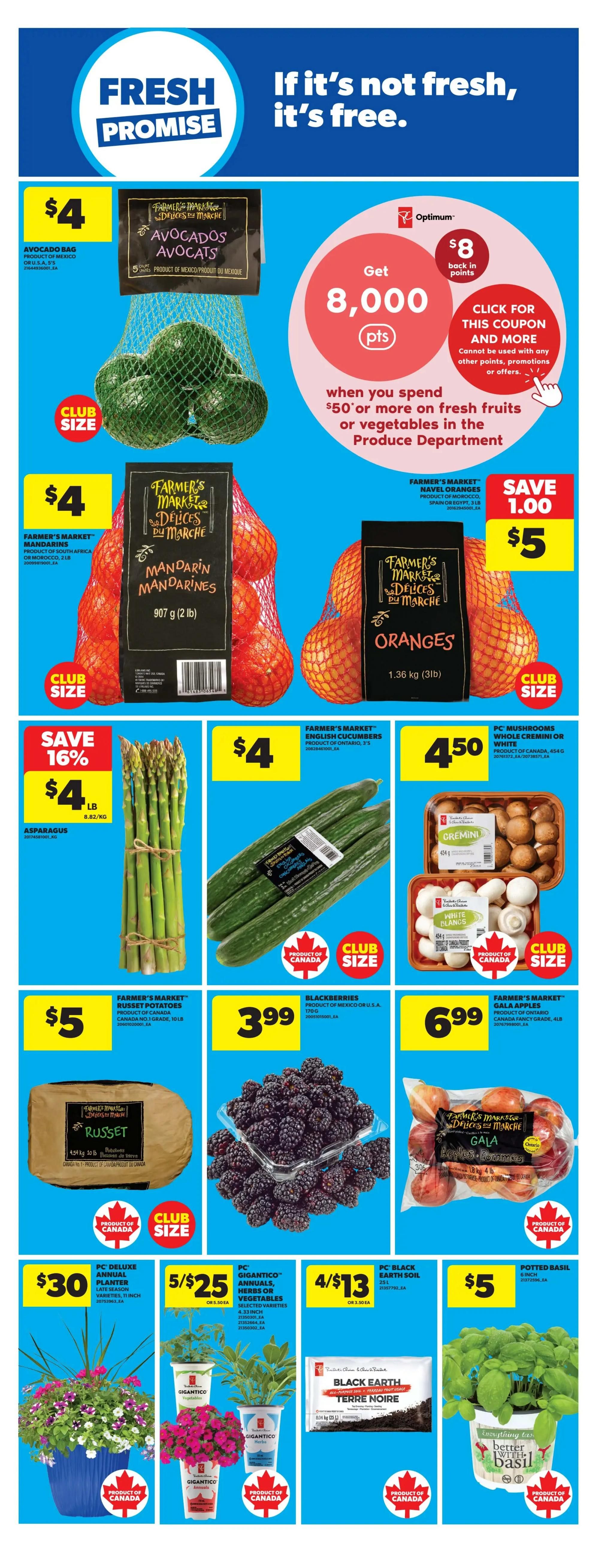 Real Canadian Superstore flyer page 22 featuring fresh produce and garden items. Get 8,000 Optimum points when you spend $50 or more on fresh fruits or vegetables in the Produce Department. On sale: Farmer's Market Avocados, 5-count bag for $4. Farmer's Market Mandarin Oranges, 2 lb bag for $4. Farmer's Market Navel Oranges, 3 lb bag for $5, save $1.00. Asparagus for $4 lb. Farmer's Market English Cucumbers for $4. PC Mushrooms, Cremini or White, 454g for $4.50. Farmer's Market Russet Potatoes, 10 lb bag for $5. Blackberries for $3.99. Farmer's Market Gala Apples for $6.99. PC Deluxe Annual Planter for $30. 5 for $25 on PC Gigantico Annuals, Herbs or Vegetables, 4.33-inch pot. 4 for $13 on PC Black Earth Soil, 25 L. Potted Basil, 6-inch pot for $5. All items marked with 'Product of Canada' where applicable.