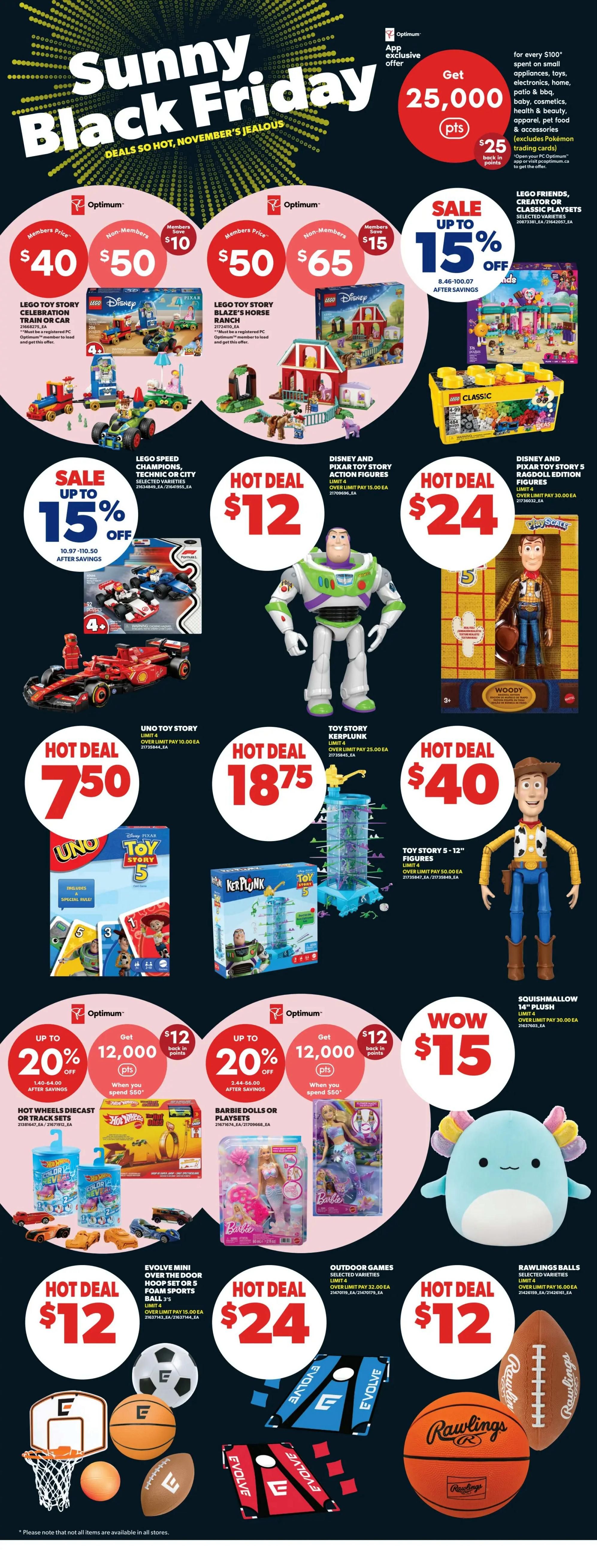 Real Canadian Superstore flyer page 40 featuring Sunny Black Friday deals. Offers include LEGO Toy Story Celebration Train or Car for $40 (members) or $50 (non-members), saving $10. LEGO Toy Story Blaze's Horse Ranch is $50 (members) or $65 (non-members), saving $15. LEGO Friends, Creator or Classic Playsets are on sale up to 15% off. Hot deals include Disney and Pixar Toy Story Action Figures for $12, and Disney and Pixar Toy Story 5 Ragdoll Edition Figures for $24. Toy Story Kerplunk is $18.75 and Toy Story 5-12' Figures are $40. Hot deals on UNO Toy Story for $7.50. Get up to 20% off Hot Wheels Diecast or Track Sets and earn 12,000 Optimum points when you spend $50. Get up to 20% off Barbie Dolls or Playsets and earn 12,000 Optimum points when you spend $50. Squishmallow 14' Plush is $15. Hot deals on Evolve Mini Over the Door Hoop Set or 5 Foam Sports Balls for $12. Outdoor Games are $24. Rawlings Balls are $12. An app exclusive offer provides 25,000 Optimum points when you spend $100 on small appliances, toys, electronics, home, health & beauty, apparel, pet food & accessories (excludes Pokémon trading cards).