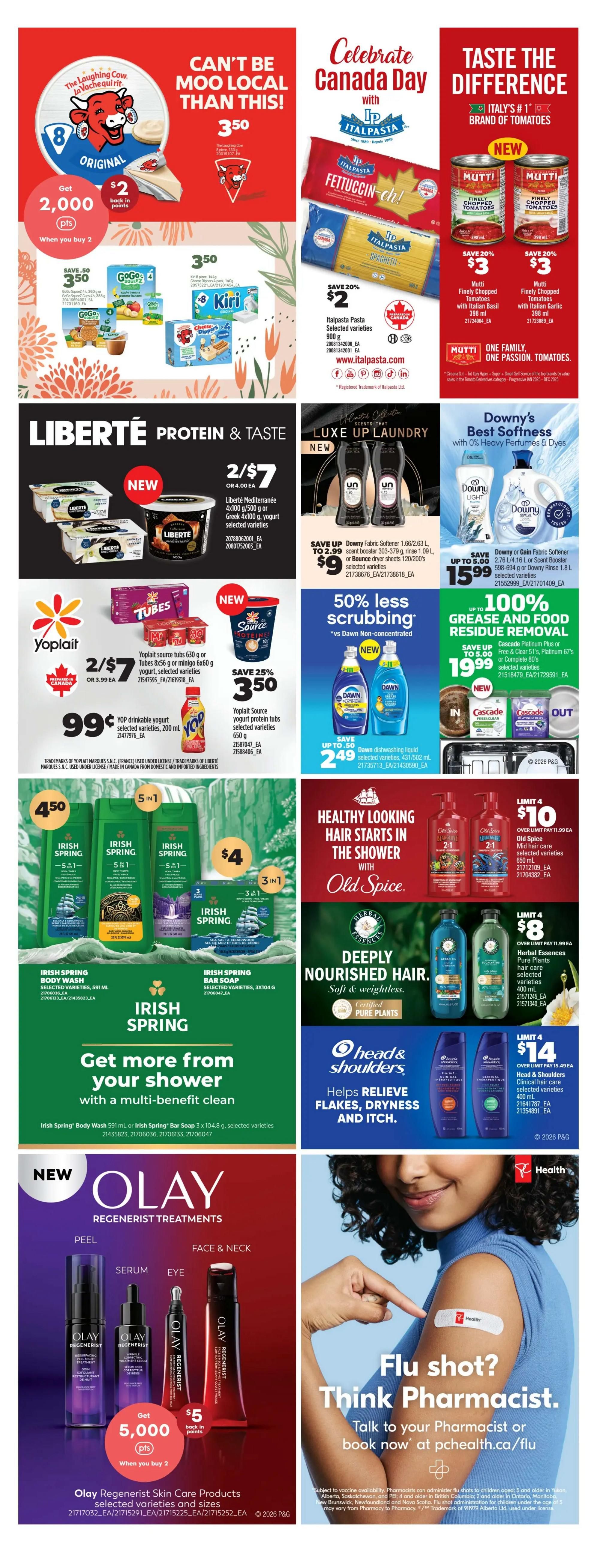 Real Canadian Superstore weekly flyer specials page 45. Features Laughing Cow cheese spread for $3.50. Get 2,000 PC Optimum points when you buy 2 Laughing Cow products. GoGo Quinoa for $3.50. Kiri cheese dips for $3.50. Italpasta pasta selected varieties are $2. Mutti finely chopped tomatoes with Italian basil or Italian garlic are on sale for $3, save 20%. Liberté Mediterranean yogurt 4x100g or Greek 4x100g is 2 for $7. Yoplait Source protein tubs 650g or tubes 8x56g or minigo 6x60g are 2 for $7, or 99 cents for YOP drinkable yogurt selected varieties 200ml. Downy Fabric Softener 1.66-2.63L or Bounce dryer sheets 120-200's are $9, save up to $2.99. Downy or Gain Fabric Softener 598-694g or Downy Rinse 1.8L is $15.99, save up to $5.00. Dawn dishwashing liquid 431/502mL is $2.49, save up to 50%. Cascade Platinum Plus or Free & Clear 61's or Platinum 67's or Complete 80's are $19.99, save up to $5.00. Irish Spring Body Wash 591mL or Bar Soap 3x104.8g selected varieties are $4. Old Spice hair care selected varieties 650mL are limit 4 for $10. Herbal Essences Pure Plants hair care selected varieties 400mL are limit 4 for $8. Head & Shoulders Clinical hair care selected varieties 400mL are limit 4 for $14. Olay Regenerist Skin Care Products, selected varieties and sizes, get 5,000 PC Optimum points when you buy 2, or $5 back in points. Features a 'Flu shot? Think Pharmacist.' advertisement.