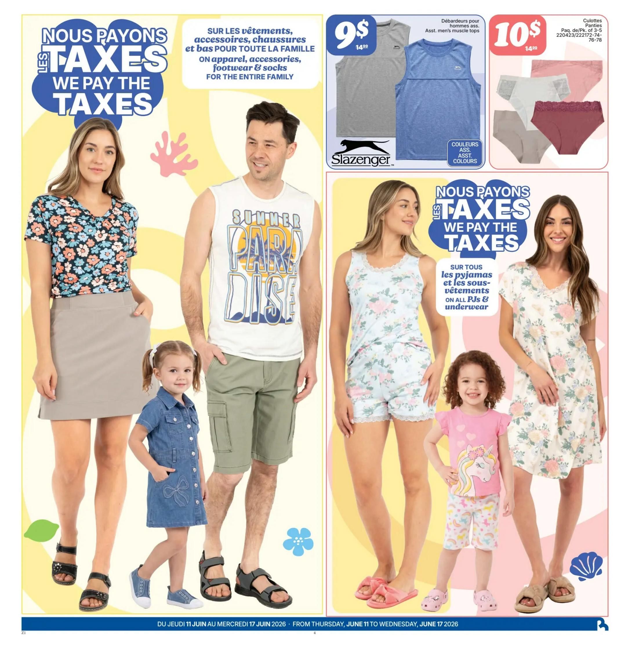 Rossy Weekly Flyer Specials, Page 4. Featuring a 'We Pay The Taxes' promotion on apparel, accessories, footwear, and socks for the entire family. On the left, a woman models a floral print top and a grey skirt, with a young girl in a denim dress. On the right, a woman wears a floral print pajama set, and a young girl is dressed in a unicorn t-shirt and patterned shorts. Also available are Slazenger men's muscle tops for $9 (originally $14.99) in assorted colours, and a 3-pack of panties for $10 (originally $14.99) in assorted sizes and colours. The promotion runs from Thursday, June 11 to Wednesday, June 17, 2026.