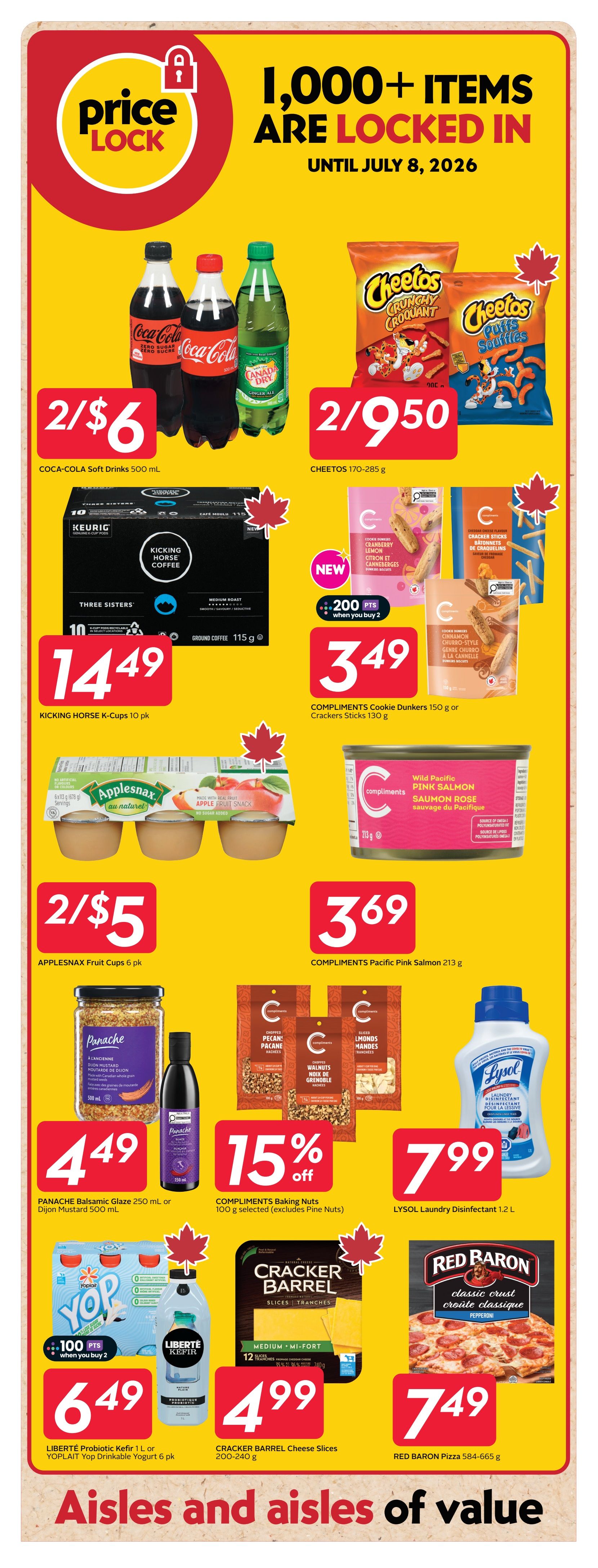 Safeway weekly flyer specials page 19 features a 'Price Lock' promotion with over 1,000 items locked in until July 8, 2026. Featured deals include Coca-Cola soft drinks 500 mL for 2 for $6, Cheetos 170-285 g for 2 for $9.50, and Kicking Horse K-Cups 10 pk for $14.49. Also available are Compliments Cookie Dunkers 150 g or Crackers Sticks 130 g for $3.49, with a new offer of 200 bonus points when you buy 2. Applesnax Fruit Cups 6 pk are 2 for $5. Compliments Pacific Pink Salmon 213 g is $3.69. Panache Balsamic Glaze 250 mL or Dijon Mustard 500 mL is $4.49. Compliments Baking Nuts 100 g (excluding pine nuts) are 15% off. Lysol Laundry Disinfectant 1.2 L is $7.99. Liberté Probiotic Kefir 1 L or Yoplait Yop Drinkable Yogurt 6 pk is $6.49. Cracker Barrel Cheese Slices 200-240 g are $4.99. Red Baron Pizza 584-665 g is $7.49. The page concludes with the slogan 'Aisles and aisles of value.