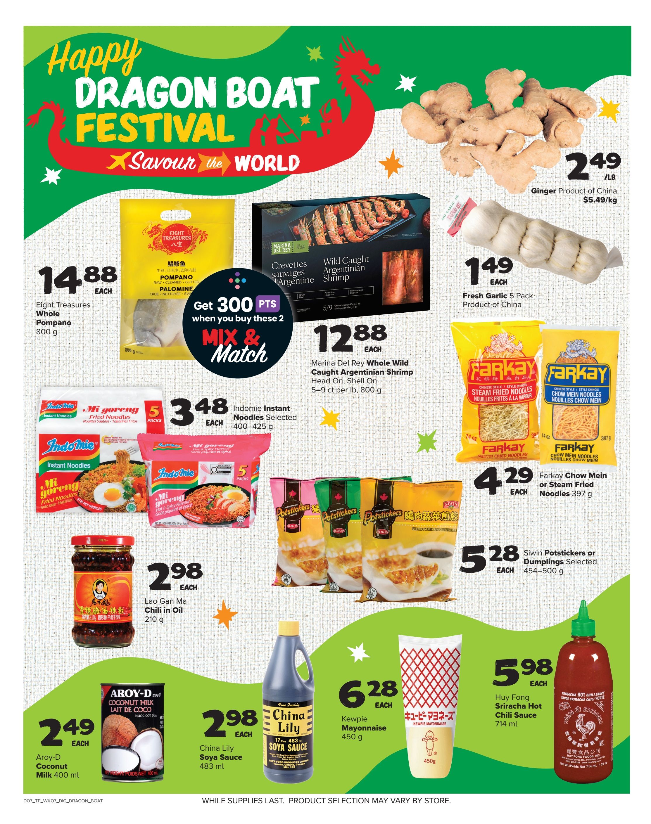 Thrifty Foods weekly flyer specials page 13 features a Happy Dragon Boat Festival theme. Featured products include Eight Treasures Whole Pompano for $14.88, Marina Del Rey Wild Caught Argentinian Shrimp for $12.88, and Ginger Product of China for $2.49/lb. Also available is a Fresh Garlic 5 Pack for $1.49. Indomie Instant Noodles are on sale for $3.48 for 5 packs. Farkay Chow Mein or Steam Fried Noodles are $4.29. Siwin Potstickers or Dumplings are $5.28. Lao Gan Ma Chili in Oil is $2.98. Aroy-D Coconut Milk is $2.49. China Lily Soya Sauce is $2.98. Kewpie Mayonnaise is $6.28. Huy Fong Sriracha Hot Chili Sauce is $5.98. Some items offer a 'Mix & Match' promotion to get 300 points when you buy two selected items.