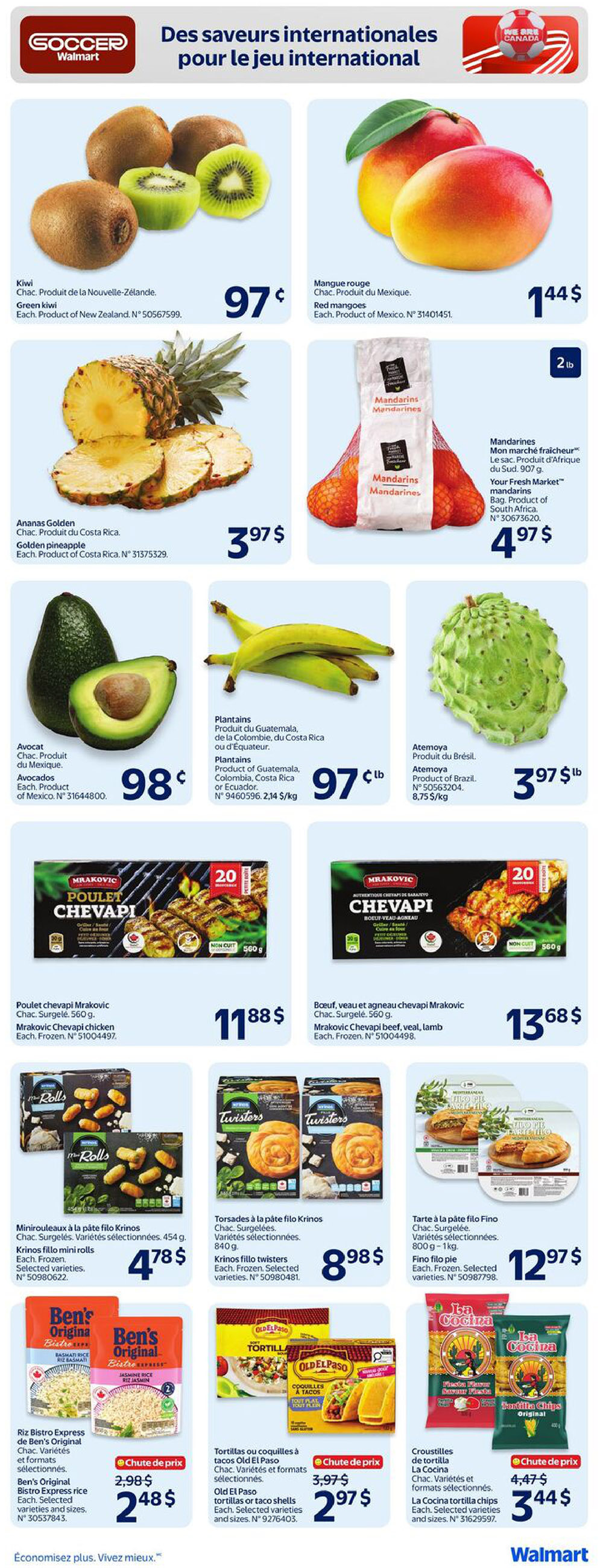 Walmart Canada flyer page 5 features international flavours. On this page, find green kiwis from New Zealand for $0.97 each, red mangoes from Mexico for $1.44 each, and golden pineapples from Costa Rica for $3.97 each. Also available are avocados from Mexico for $0.98 each, plantains from Guatemala, Costa Rica, or Ecuador for $0.97 per lb, and a 2 lb bag of fresh mandarins from South Africa for $4.97. Meat products include Mrakovic Chevapi chicken for $11.88 and Mrakovic Chevapi beef, veal, and lamb for $13.68. Frozen snacks include Krinos fillo mini rolls for $4.78, Krinos fillo twisters for $8.98, and Fino fillo pie for $12.97. Additionally, Ben's Original Bistro Express rice is on sale for $2.48, Old El Paso tortillas or taco shells are $2.97, and La Cocina tortilla chips are $3.44.
