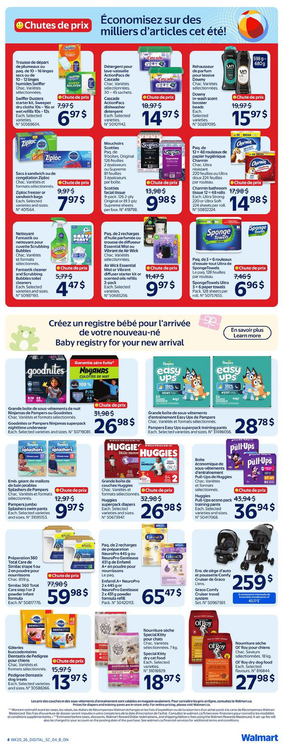 Walmart Canada weekly flyer specials page 7. Featured products include Swiffer Dusters starter kit, Sweeper dry cloths for $6.97. Cascade ActionPacs dishwasher detergent is on sale for $14.97. Downy in-wash scent booster beads are $15.97. Ziploc freezer or sandwich bags are $7.97. Scotties facial tissue 9-pack is $9.98. Charmin bathroom tissue 12-48 rolls is $14.98. Fantastik cleaner and Scrubbing Bubbles toilet cleaners are $4.47. Air Wick Essential Mist or Vibrant diffuser starter kit or scented oils refills 2-pack is $9.97. SpongeTowels Ultra 3-6 paper towels pack is $6.96. Goodnites or Pampers Ninjamas superpack nighttime underwear is $26.98. Huggies superdiaper packs are $26.98. Pampers Easy Ups superpack training pants are $28.78. Huggies Pull-Ups econo pack training pants are $36.94. Similac 360 Total Care step 1 or 2 powder infant formula is $59.98. Enfamil A+ NeuroPro or NeuroPro Gentlease 2 x 445 g or 2 x 451 g powder formula refill is $65.47. Pedigree Dentastix dog treats are $13.97. Special Kitty dry cat food is $18.97. Ol' Roy dry dog food is $27.98. Also features a section for creating a baby registry for your new arrival.