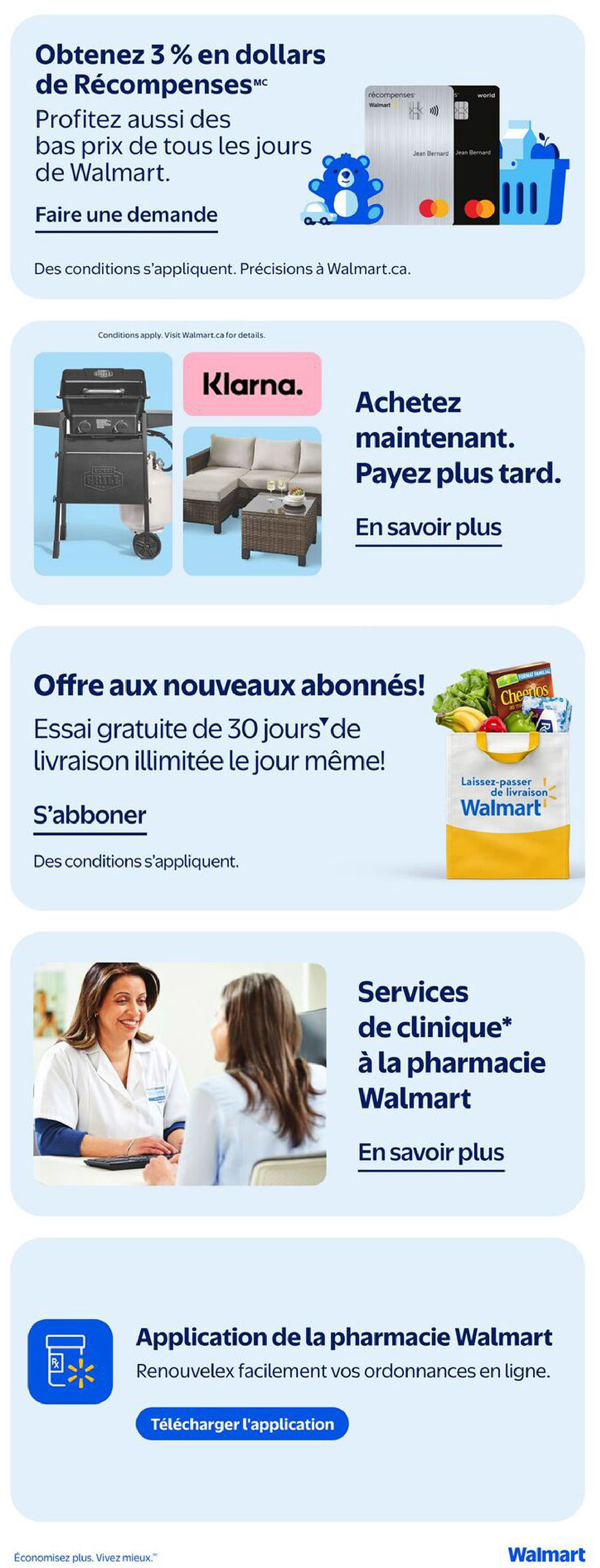 Walmart Canada flyer page 21 features several offers. Get 3% in rewards dollars and enjoy Walmart's everyday low prices. Apply now for this offer. Conditions apply, visit Walmart.ca for details. Explore 'Buy now, Pay later' options with Klarna, featuring a grill and patio furniture set. Sign up for a new subscription and get a free 30-day trial of unlimited same-day delivery, including a bag of Cheerios cereal and groceries. Learn about Walmart Pharmacy clinic services and how to learn more. Download the Walmart Pharmacy app to easily renew your prescriptions online. The page also includes the Walmart logo and the slogan 'Save money. Live better.