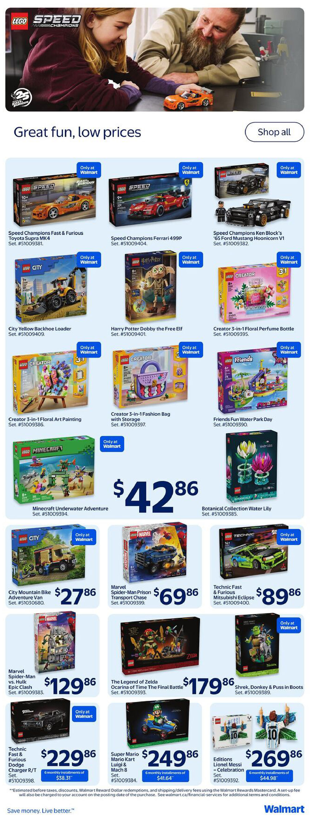 Walmart Canada weekly flyer specials page 16 featuring a variety of LEGO sets. Products include Speed Champions Fast & Furious Toyota Supra MK4 for $42.86, Speed Champions Ferrari 499P for $42.86, Speed Champions Ken Block's '65 Ford Mustang Hoonicorn V1 for $42.86, City Yellow Backhoe Loader for $42.86, Harry Potter Dobby the Free Elf for $42.86, Creator 3-in-1 Floral Perfume Bottle for $42.86, Creator 3-in-1 Floral Art Painting for $42.86, Creator 3-in-1 Fashion Bag with Storage for $42.86, Friends Fun Water Park Day for $42.86, Minecraft Underwater Adventure for $42.86, Botanical Collection Water Lily for $42.86. Also featured are City Mountain Bike Adventure Van for $27.86, Marvel Spider-Man Prison Transport Chase for $69.86, Technic Fast & Furious Mitsubishi Eclipse for $89.86, Marvel Spider-Man vs. Hulk Epic Clash for $129.86, The Legend of Zelda Ocarina of Time The Final Battle for $179.86, Shrek, Donkey & Puss in Boots for $42.86, Technic Fast & Furious Charger R/T for $229.86 with 6 monthly installments of $38.31, Super Mario Mario Kart Luigi & Mach 8 for $249.86 with 6 monthly installments of $41.64, and Editions Lionel Messi - Celebration for $269.86 with 6 monthly installments of $44.98. The page highlights 'Great fun, low prices' and 'Shop all' options.
