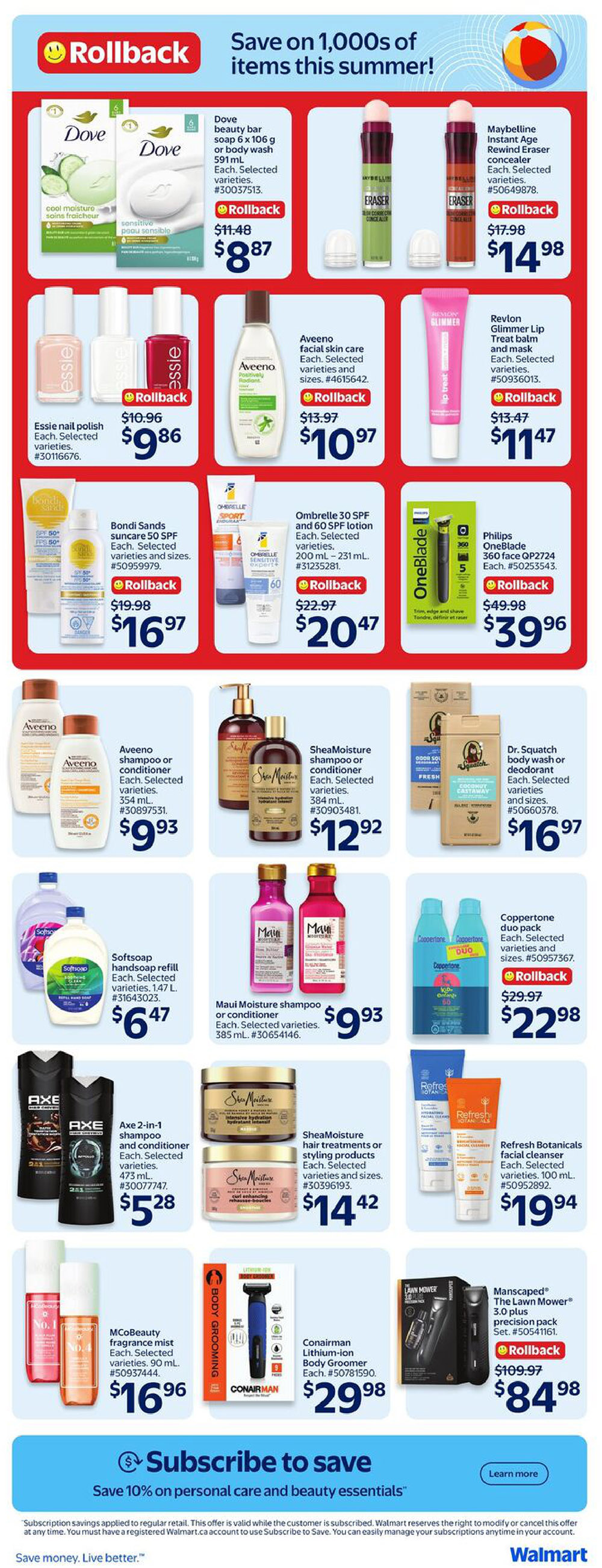 Walmart Canada flyer page 18 featuring a 'Save on 1,000s of items this summer!' promotion. Deals include Dove beauty bar soap 6 x 106 g or body wash 591 mL for $8.87 (Rollback from $11.48), Maybelline Instant Age Rewind Eraser concealer for $14.98 (Rollback from $17.98), Essie nail polish for $9.86 (Rollback from $10.96), Aveeno facial skin care for selected varieties and sizes, Revlon Glimmer Lip Treat balm and mask for $11.47 (Rollback from $13.47), Bondi Sands suncare 50 SPF lotion for $16.97 (Rollback from $19.98), Ombrelle 30 SPF and 60 SPF lotion for $20.47 (Rollback from $22.97), and Philips OneBlade 360 face QP2724 for $39.96 (Rollback from $49.98). Also featured are Aveeno shampoo or conditioner 354 mL for $9.93, SheaMoisture shampoo or conditioner 384 mL for $12.92, Softsoap handsoap refill 1.47 L for $6.47, Maui Moisture shampoo or conditioner 385 mL for $9.93, Coppertone duo pack for $22.98 (Rollback from $29.97), Axe 2-in-1 shampoo and conditioner 473 mL for $5.28, SheaMoisture hair treatments or styling products for $14.42, Refresh Botanicals facial cleanser 100 mL for $19.94, MCoBeauty fragrance mist 90 mL for $16.96, Conair Lithium-ion Body Groomer for $29.98, and Manscaped The Lawn Mower 3.0 plus precision pack set for $84.98 (Rollback from $109.97). The bottom of the page has a 'Subscribe to save' offer for 10% off personal care and beauty essentials.