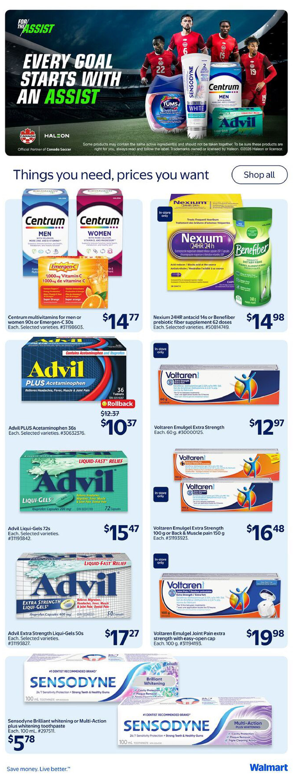 Walmart Canada flyer page 19 featuring health and wellness products. The top banner shows 'Every Goal Starts With An Assist' with soccer players and products like Tums, Sensodyne toothpaste, and Centrum Men multivitamins. Below, find 'Things you need, prices you want.' Featured items include Centrum multivitamins for men or women, or Emergen-C 1000mg Vitamin C for $14.77. Nexium 24HR antacid 14s or Benefiber prebiotic fiber supplement 62 doses are $14.98. Advil PLUS Acetaminophen 36s is on rollback from $12.37 to $10.37. Advil Liqui-Gels 72s are $15.47. Advil Extra Strength Liqui-Gels 50s are $17.27. Voltaren Emulgel Extra Strength 60g is $12.97. Voltaren Emulgel Extra Strength 100g or Back & Muscle pain 150g is $16.48. Voltaren Emulgel Joint pain extra strength with easy-open cap 100g is $19.98. Sensodyne Brilliant whitening or Multi-Action plus whitening toothpaste 100 mL is $5.78. The page ends with the tagline 'Save money. Live better.' and the Walmart logo.