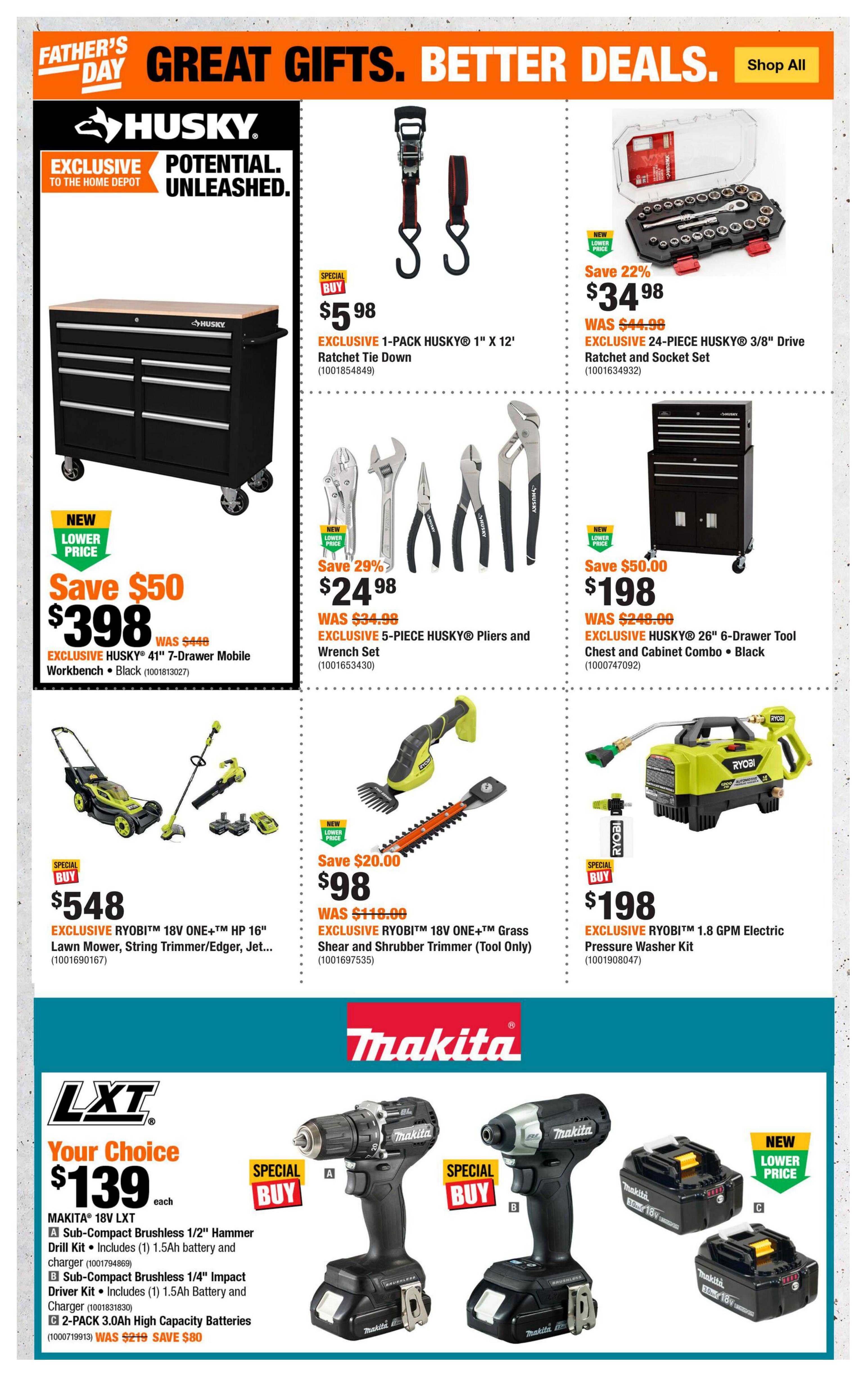 Home Depot Father's Day flyer specials page 3. Features exclusive Husky products including a 1-pack 12' Ratchet Tie Down for $5.98, a 24-piece 3/8' Drive Ratchet and Socket Set on sale for $34.98 (save 22%), a 5-piece Pliers and Wrench Set for $24.98 (save 29%), and a 26' 6-drawer Tool Chest and Cabinet Combo in black for $198 (save $50). Also available is an exclusive Husky 41' 7-drawer mobile workbench in black for $398 (save $50). Ryobi products include an 18V ONE+ HP 16' lawn mower, string trimmer/edger combo for $548 and an 18V ONE+ Grass Shear and Strubbler Trimmer for $98 (save $20). A Ryobi 1.8 GPM electric pressure washer kit is $198. The bottom section highlights Makita LXT tools with a choice of a 1/2' Hammer Drill Kit or a 1/4' Impact Driver Kit for $139 each, and a 2-pack 3.0Ah High Capacity Batteries for $219, save $80.