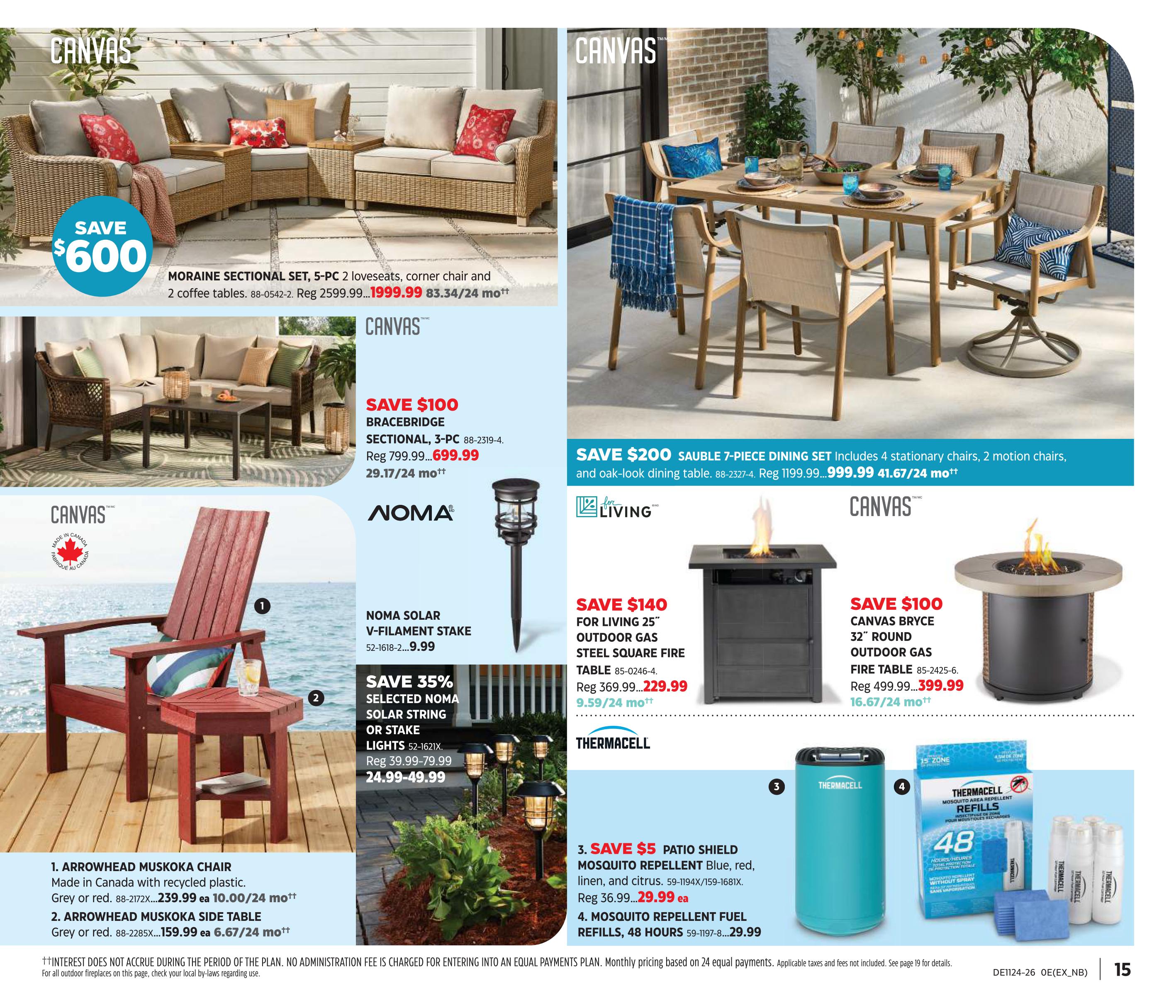 Canadian Tire flyer page 15 features outdoor living items. Save $600 on the Canvas Moraine Sectional Set, 5-piece, including 2 loveseats, a corner chair, and 2 coffee tables, now $1999.99, originally $2599.99. Save $100 on the Canvas Bracebridge Sectional, 3-piece, for $699.99, down from $799.99. Noma Solar V-Filament Stake is $9.99. Save 35% on selected Noma Solar String or Stake Lights, now $24.99-$49.99, originally $39.99-$79.99. The Arrowhead Muskoka Chair is $10.00/24 months, and the Arrowhead Muskoka Side Table is $6.67/24 months. Save $200 on the Sable 7-Piece Dining Set with 4 stationary and 2 motion chairs and an oak dining table, priced at $999.99, reduced from $1199.99. Save $140 on the Living 25' Outdoor Gas Steel Square Fire Table for $229.99, originally $369.99. Save $100 on the Canvas Bryce 32' Round Outdoor Gas Fire Table for $399.99, originally $499.99. Thermacell Patio Shield Mosquito Repellent is $29.99. Thermacell Mosquito Area Repellent Refills (48 hours) are $29.99.