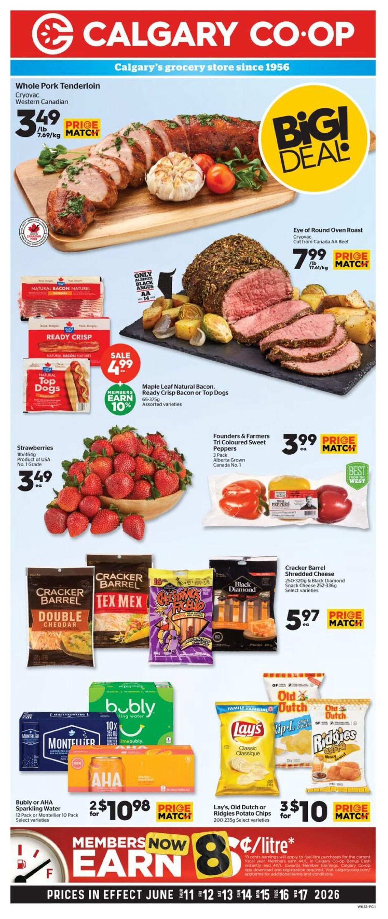Calgary Co-op flyer page 1 featuring a Big Deal on Whole Pork Tenderloin at $3.49/lb. Also on sale is Eye of Round Oven Roast for $7.99/lb. Maple Leaf Natural Bacon, Ready Crisp Bacon, or Top Dogs are on sale for $4.99 with members earning 10% on these items. Founders & Farmers Tri Coloured Sweet Peppers (3 pack) are $3.99 each. Strawberries (1lb/454g) are $3.49 each. Cracker Barrel Shredded Cheese (250-320g) and Black Diamond Snack Cheese (252-336g) are $5.97 each. Bubly or AHA Sparkling Water (12 Pack or Montellier 10 Pack) are 2 for $10.98. Lay's, Old Dutch or Ridgies Potato Chips (200-235g) are 3 for $10. Members can earn 8 cents/litre on fuel purchases. Prices are in effect June 11-17, 2026.