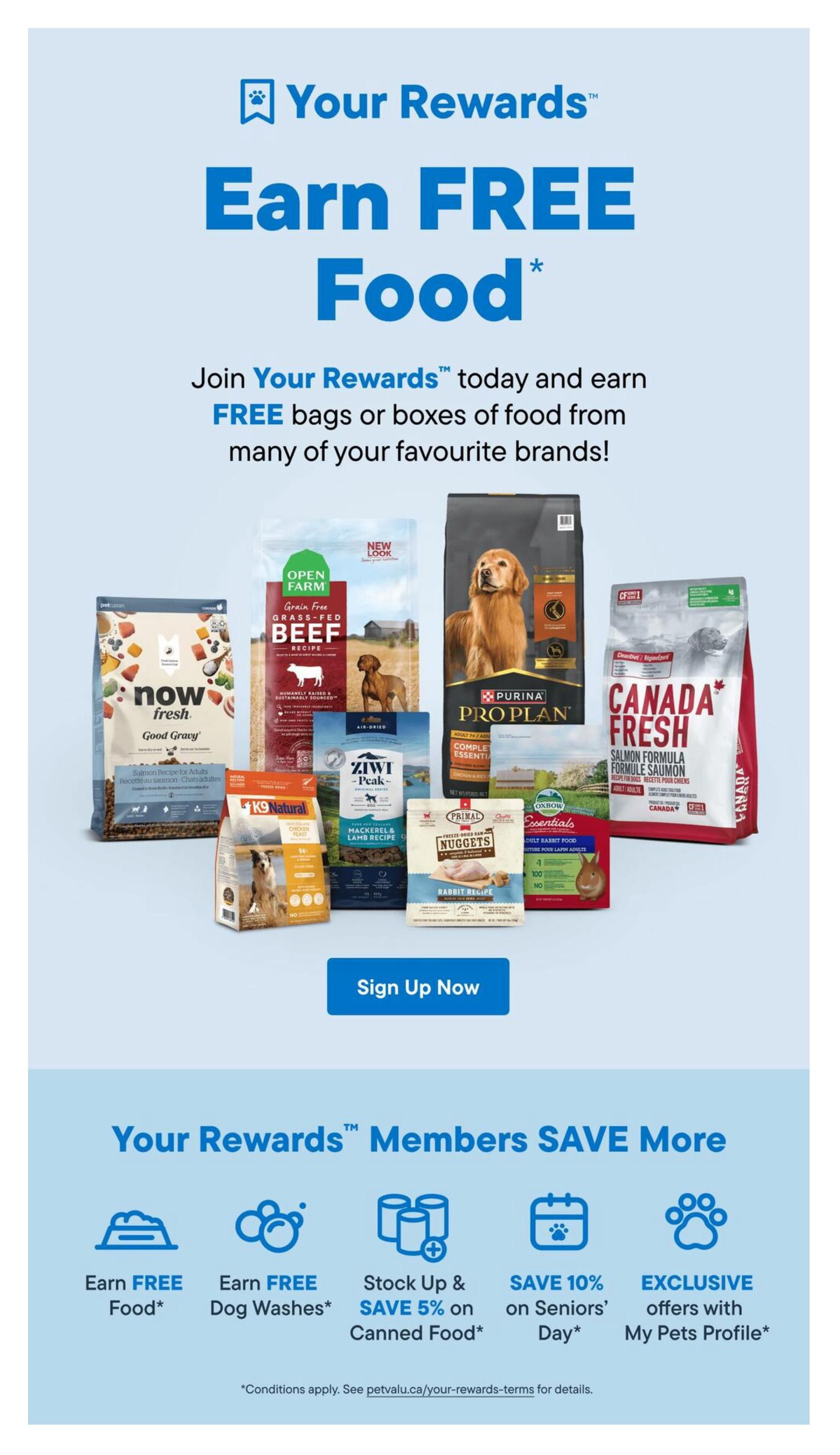 Tisol Pet Nutrition Your Rewards program page, featuring a variety of popular pet food brands. The page highlights the 'Earn FREE Food' offer for Your Rewards members, encouraging sign-ups. Featured brands include Now Fresh Good Gravy, Open Farm Grass-Fed Beef Recipe, Purina Pro Plan, Canada Fresh Salmon Formula, K9 Natural Chicken Feast, Ziwi Peak Mackerel & Lamb Recipe, Primal Nuggets Rabbit Recipe, and Oxbow Essentials Adult Rabbit Food. Below the product display, a 'Sign Up Now' button is prominent. The bottom section details member benefits: Earn FREE Food, Earn FREE Dog Washes, Stock Up & SAVE 5% on Canned Food, SAVE 10% on Seniors' Day, and Exclusive offers with My Pets Profile. Conditions apply and are detailed at petvalu.ca/your-rewards-terms.