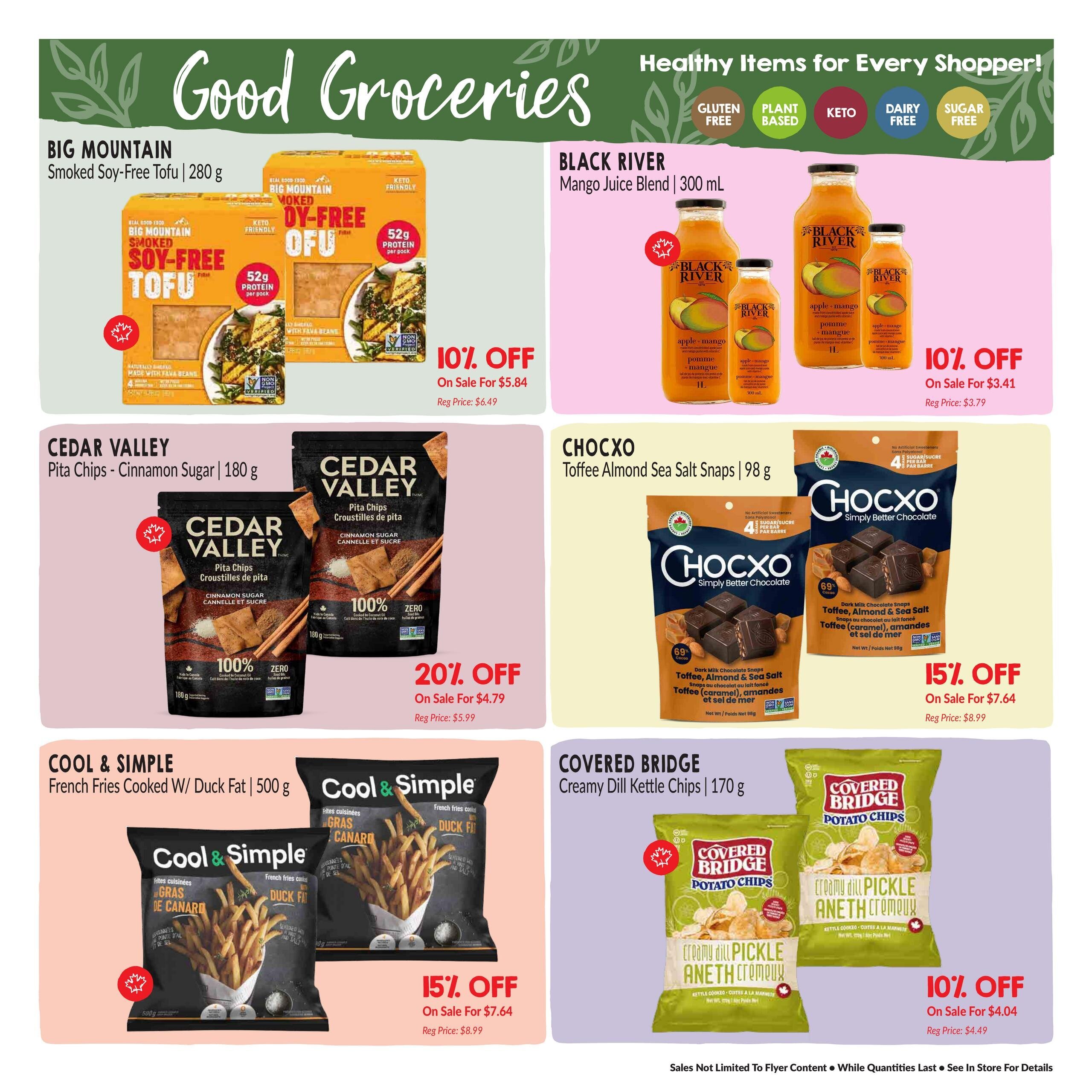 Goodness Me! weekly flyer specials page 9 features 'Good Groceries' and 'Healthy Items for Every Shopper'. Top row includes Big Mountain Smoked Soy-Free Tofu, 280g, on sale for $5.84 (10% off, regular $6.49), and Black River Mango Juice Blend, 300ml, on sale for $3.41 (10% off, regular $3.79). Middle row features Cedar Valley Pita Chips - Cinnamon Sugar, 180g, on sale for $4.79 (20% off, regular $5.99), and Chocxo Toffee Almond Sea Salt Snaps, 98g, on sale for $7.64 (15% off, regular $8.99). Bottom row includes Cool & Simple French Fries Cooked W/ Duck Fat, 500g, on sale for $7.64 (15% off, regular $8.99), and Covered Bridge Creamy Dill Kettle Chips, 170g, on sale for $4.04 (10% off, regular $4.49).