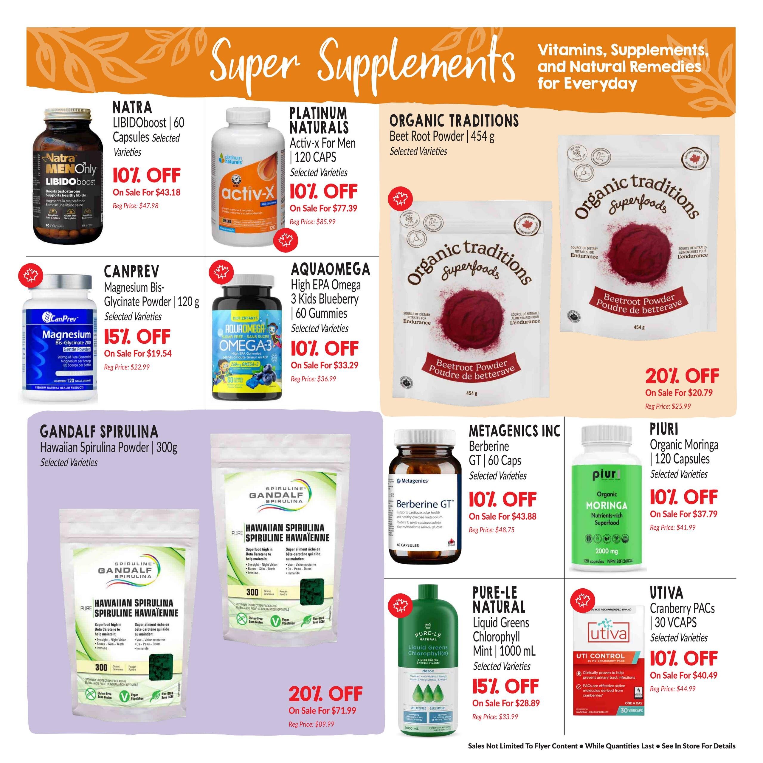 Goodness Me! Super Supplements page featuring vitamins, supplements, and natural remedies. Offers include NATRA LIBIDOboost 60 Capsules on sale for $43.18 (10% off), PLATINUM NATURALS Activ-X For Men 120 CAPS on sale for $77.39 (10% off), ORGANIC TRADITIONS Beet Root Powder 454 g on sale for $20.79 (20% off). Also featured are CANPREV Magnesium Bis-Glycinate Powder 120 g on sale for $19.54 (15% off), AQUAOMEGA High EPA Omega 3 Kids Blueberry 60 Gummies on sale for $33.29 (10% off), METAGENICS INC Beriberine GT 60 Caps on sale for $43.88 (10% off), and PIURI Organic Moringa 120 Capsules on sale for $37.79 (10% off). GANDALF SPIRULINA Hawaiian Spirulina Powder 300g is on sale for $71.99 (20% off). PURE-LE NATURAL Liquid Greens Chlorophyll Mint 1000 mL is on sale for $28.89 (15% off). UTIVA Cranberry PACs 30 VCAPS are on sale for $40.49 (10% off).