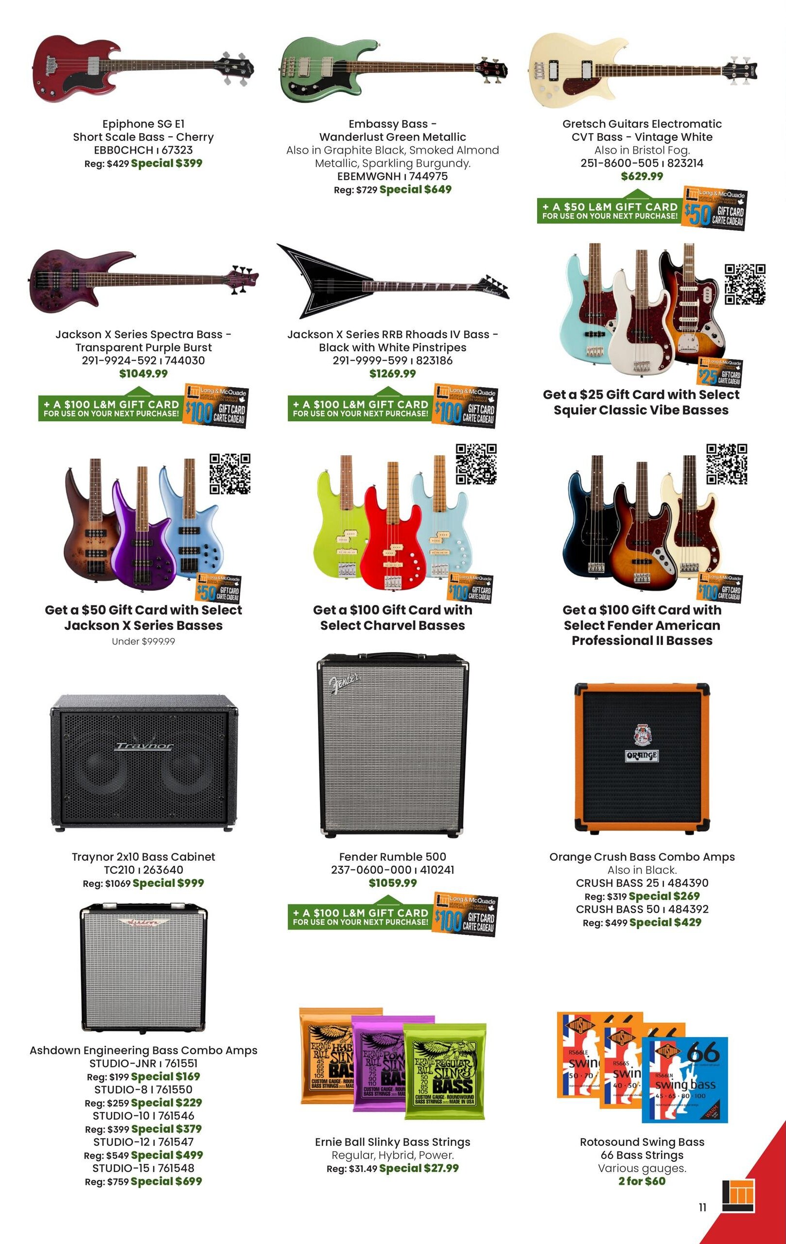 Long & McQuade Monster Days flyer specials, page 11. Featured products include the Epiphone SG EI Short Scale Bass in Cherry for $399 (regular $429), and the Embassy Bass in Wanderlust Green Metallic for $649 (regular $729). Also available is the Gretsch Guitars Electromatic CVT Bass in Vintage White for $629.99. Several Jackson X Series basses are on sale, with a Spectra Bass in Transparent Purple Burst for $1049.99 and a RRB Rhoads IV Bass in Black with White Pinstripes for $1269.99. Special offers include a $100 L&M gift card with select Jackson X Series basses under $999.99, a $25 gift card with select Squier Classic Vibe Basses, a $100 gift card with select Charvel Basses, and a $100 gift card with select Fender American Professional II Basses. Audio equipment includes the Traynor 2x10 Bass Cabinet TC210 for $999, the Fender Rumble 500 for $1059.99, and Orange Crush Bass Combo Amps starting at $269 (regular $319). Also featured are Ernie Ball Slinky Bass Strings for $27.99 (regular $31.49) and Rotosound Swing Bass 66 Bass Strings, 2 for $60.