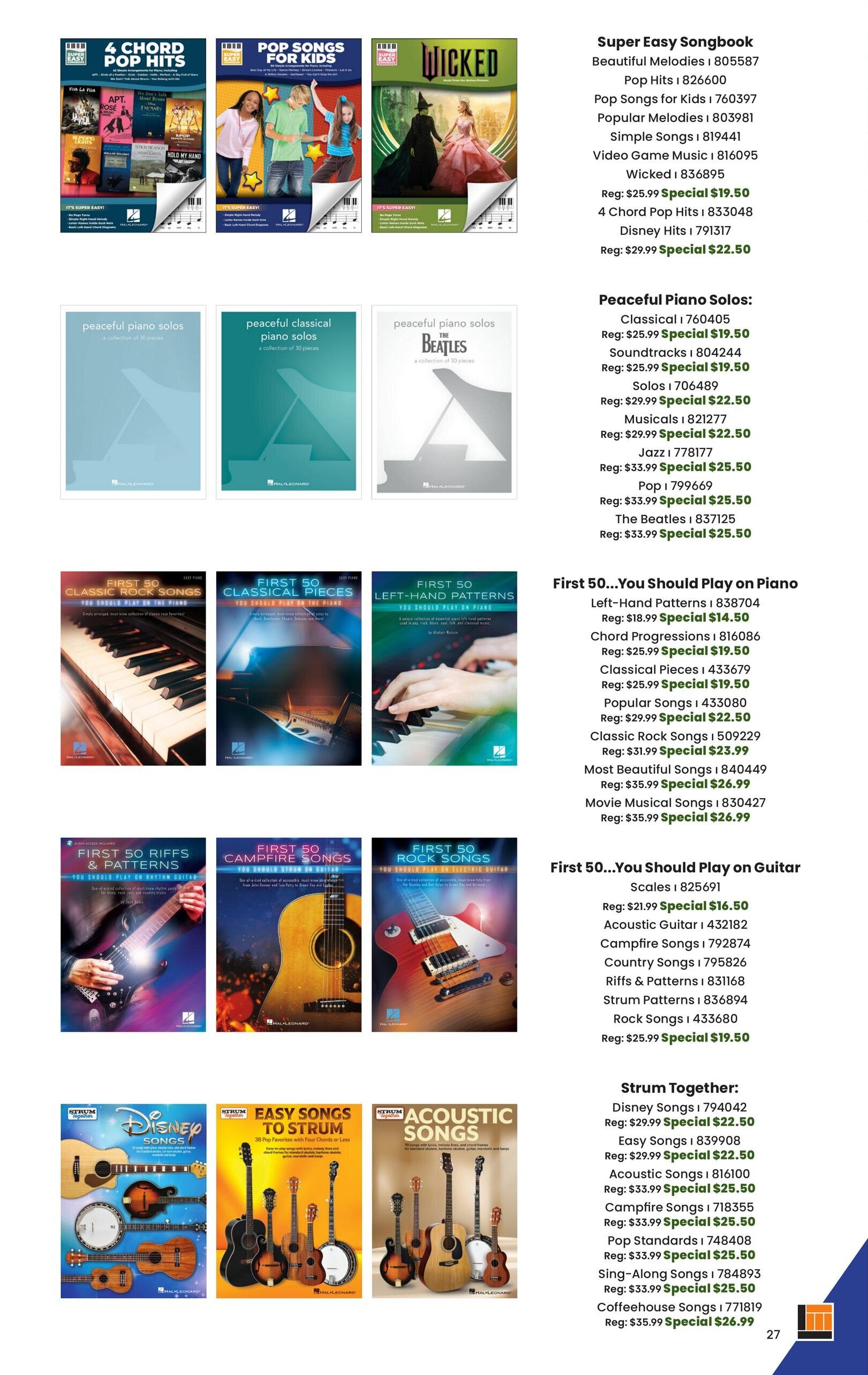 Page 27 of the Long & McQuade flyer features a variety of music books. Top row includes '4 Chord Pop Hits' and 'Pop Songs for Kids' books. Also featured are 'Wicked' sheet music and 'Super Easy Songbook' titles like 'Beautiful Melodies' and 'Pop Hits'. The 'Peaceful Piano Solos' series includes 'Classical', 'Soundtracks', and 'The Beatles' editions. The 'First 50...You Should Play on Piano' series offers 'Left-Hand Patterns' for $14.50 (Reg. $18.99), 'Chord Progressions' for $19.50 (Reg. $25.99), 'Classical Pieces' for $19.50 (Reg. $25.99), 'Popular Songs' for $22.50 (Reg. $29.99), 'Classic Rock Songs' for $23.99 (Reg. $31.99), 'Most Beautiful Songs' for $26.99 (Reg. $35.99), and 'Movie Musical Songs' for $26.99 (Reg. $35.99). The 'First 50...You Should Play on Guitar' series includes 'Scales' for $16.50 (Reg. $21.99), 'Acoustic Guitar' and 'Campfire Songs' for $19.50 (Reg. $25.99), 'Country Songs', 'Riffs & Patterns', and 'Rock Songs' for $19.50 (Reg. $25.99). The 'Strum Together' series includes 'Disney Songs' for $22.50 (Reg. $29.99), 'Easy Songs to Strum' for $22.50 (Reg. $29.99), 'Acoustic Songs' for $25.50 (Reg. $33.99), 'Campfire Songs' for $25.50 (Reg. $33.99), 'Pop Standards' for $25.50 (Reg. $33.99), 'Sing-Along Songs' for $25.50 (Reg. $33.99), and 'Coffeehouse Songs' for $26.99 (Reg. $35.99).