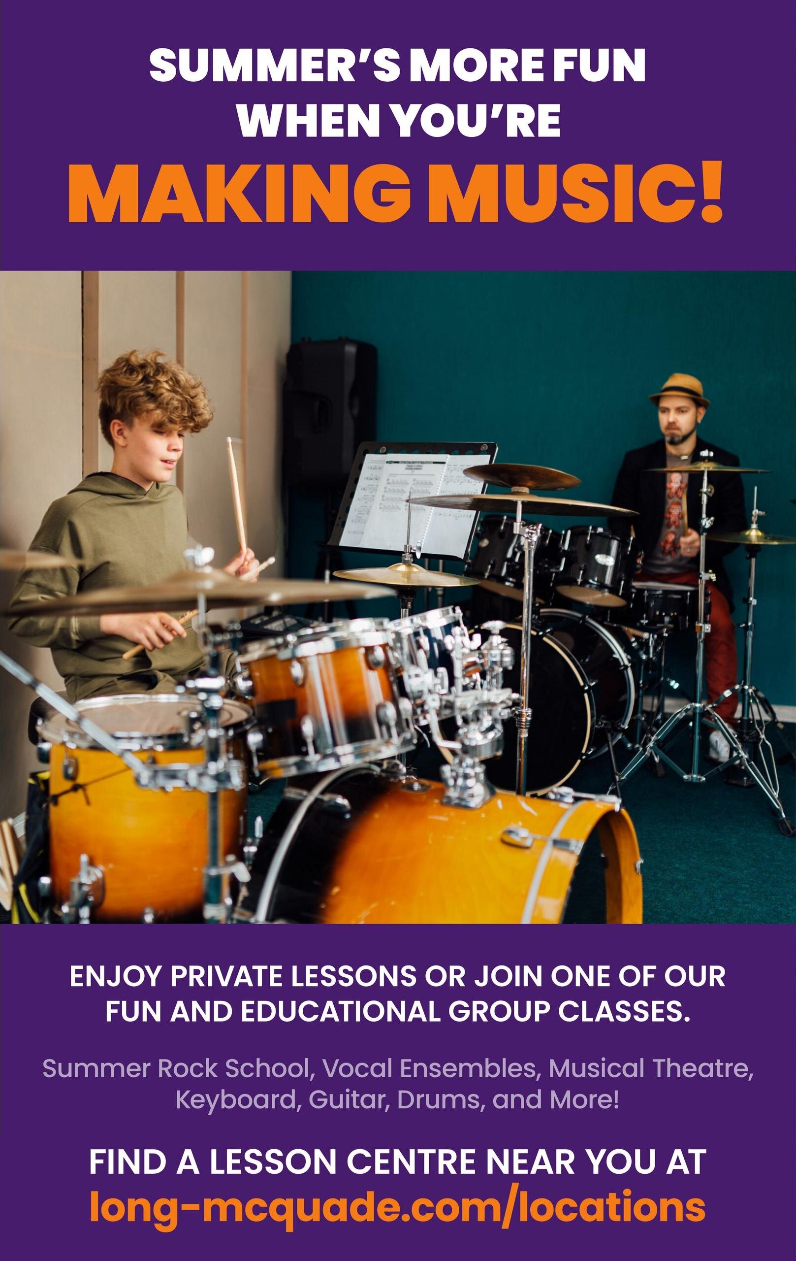 Long & McQuade flyer page 38: Summer's more fun when you're making music! Features an image of two people playing drums. Offers private lessons or group classes including Summer Rock School, Vocal Ensembles, Musical Theatre, Keyboard, Guitar, Drums, and more. Find a lesson centre near you at long-mcquade.com/locations.