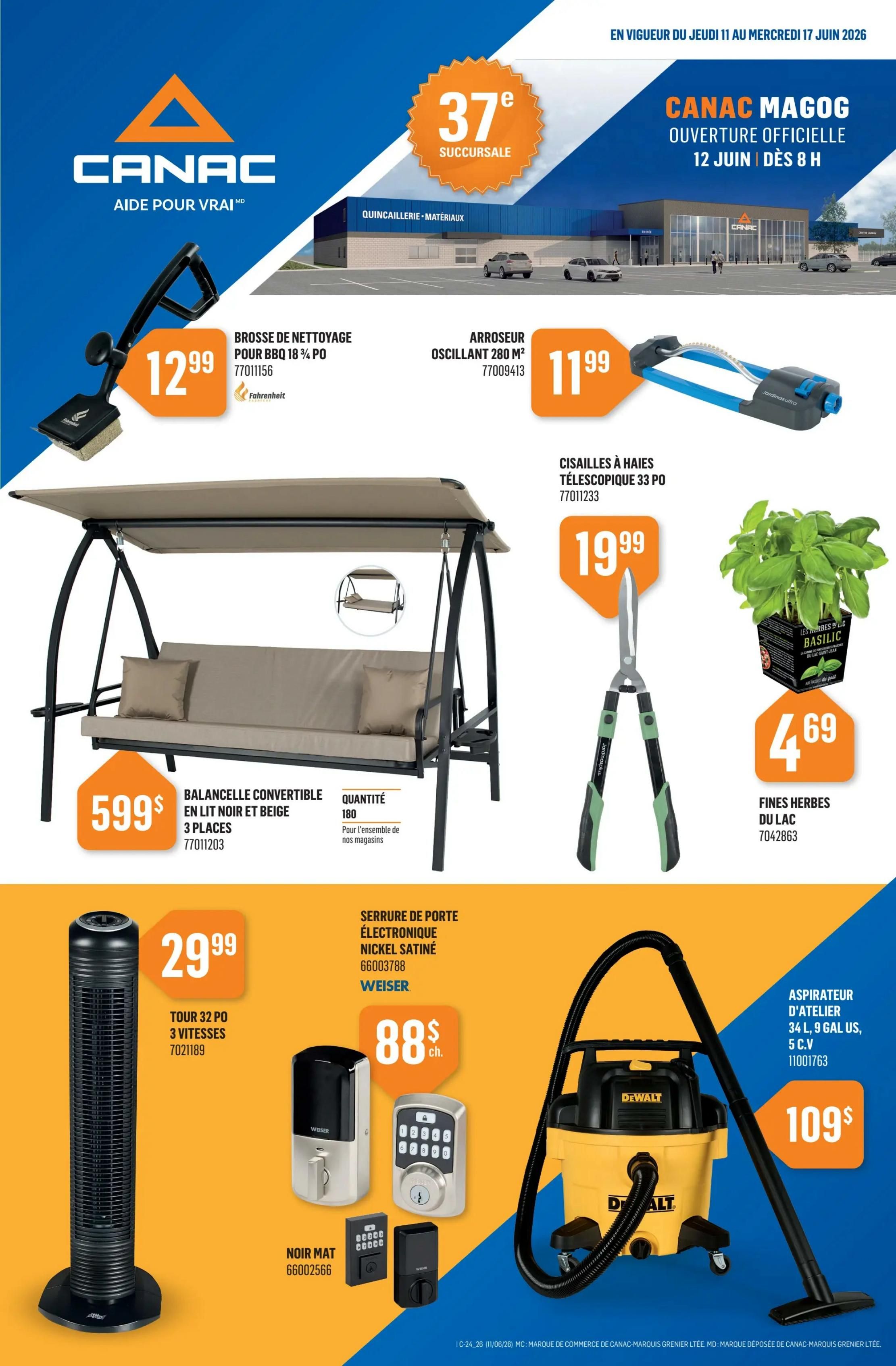 Canac flyer page 1 features a 37th store opening in Magog on June 12th. Featured products include a Fahrenheit cleaning brush for BBQs for $12.99, a 280 sq m oscillating sprinkler for $11.99, and 33-inch telescopic hedge shears for $19.99. A convertible swing in black and beige for 3 people is priced at $599.99, with a quantity of 180 available. Also available are potted basil herbs for $4.69, a 32-inch, 3-speed tower fan for $29.99, a Weiser satin nickel electronic door lock for $88, and a DeWalt 34 L, 5 HP shop vacuum for $109.