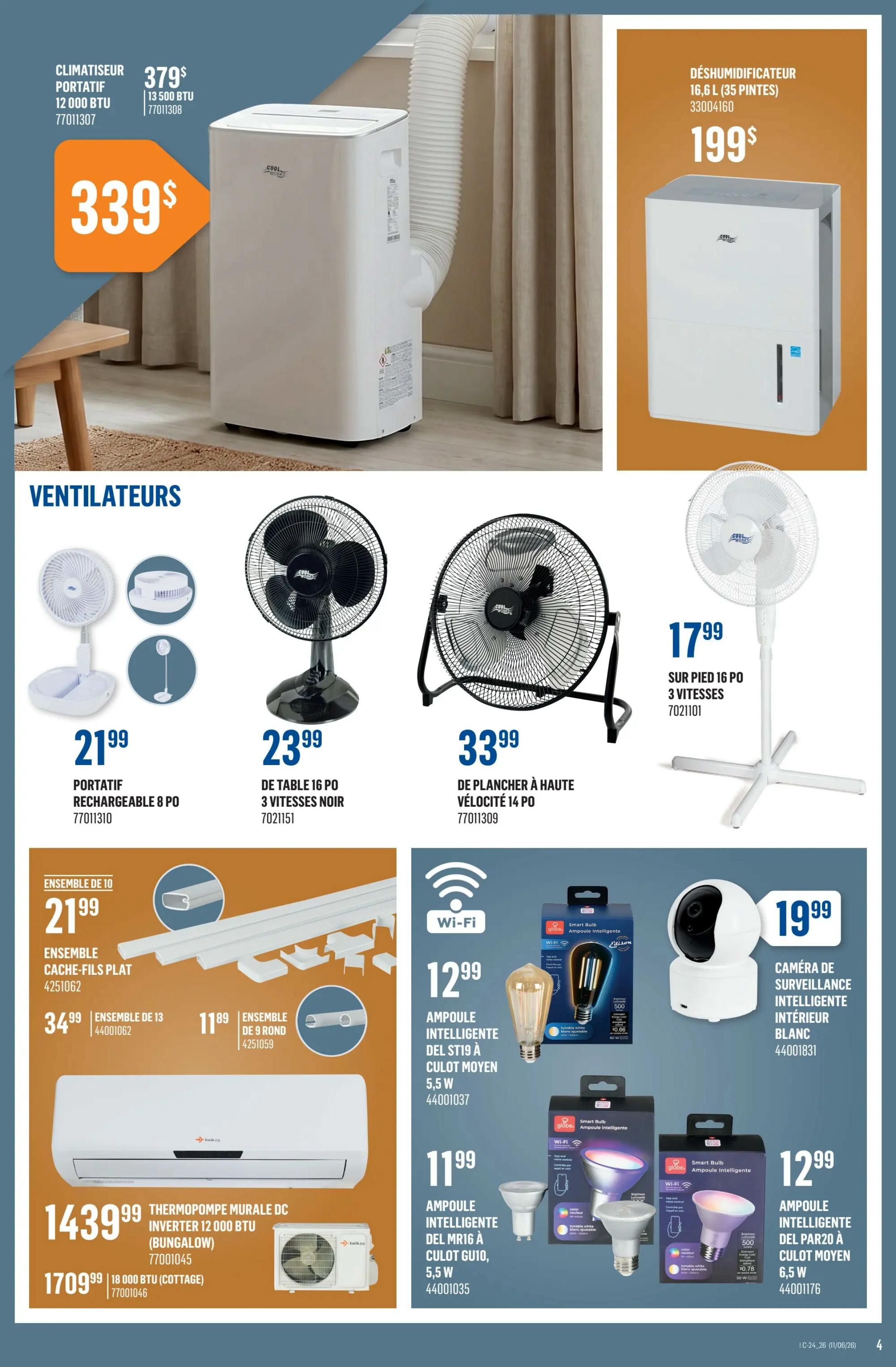 Canac Weekly Flyer Specials Page 4 features a portable air conditioner for $339, originally $379 for 12,000 BTU. Also available is a 13,500 BTU unit for $77011308. A 16.6 L (35 pint) dehumidifier is on sale for $199. The ventilation section includes a portable rechargeable 8-inch fan for $21.99, a 16-inch 3-speed black table fan for $23.99, a 14-inch high-velocity floor fan for $33.99, and a 16-inch 3-speed pedestal fan for $17.99. Cable management solutions are featured with a flat cable organizer kit for $21.99, a 13-piece set for $34.99, and a 9-round set for $11.89. A DC wall-mounted heat pump inverter for 12,000 BTU (bungalow) is priced at $1439.99, with a 16,000 BTU (cottage) model for $1709.99. Smart home products include Wi-Fi enabled ST19 A medium base smart bulbs for $12.99, MR16 GU10 base smart bulbs for $11.99, and PAR20 medium base smart bulbs for $12.99. A white indoor smart security camera is available for $19.99.