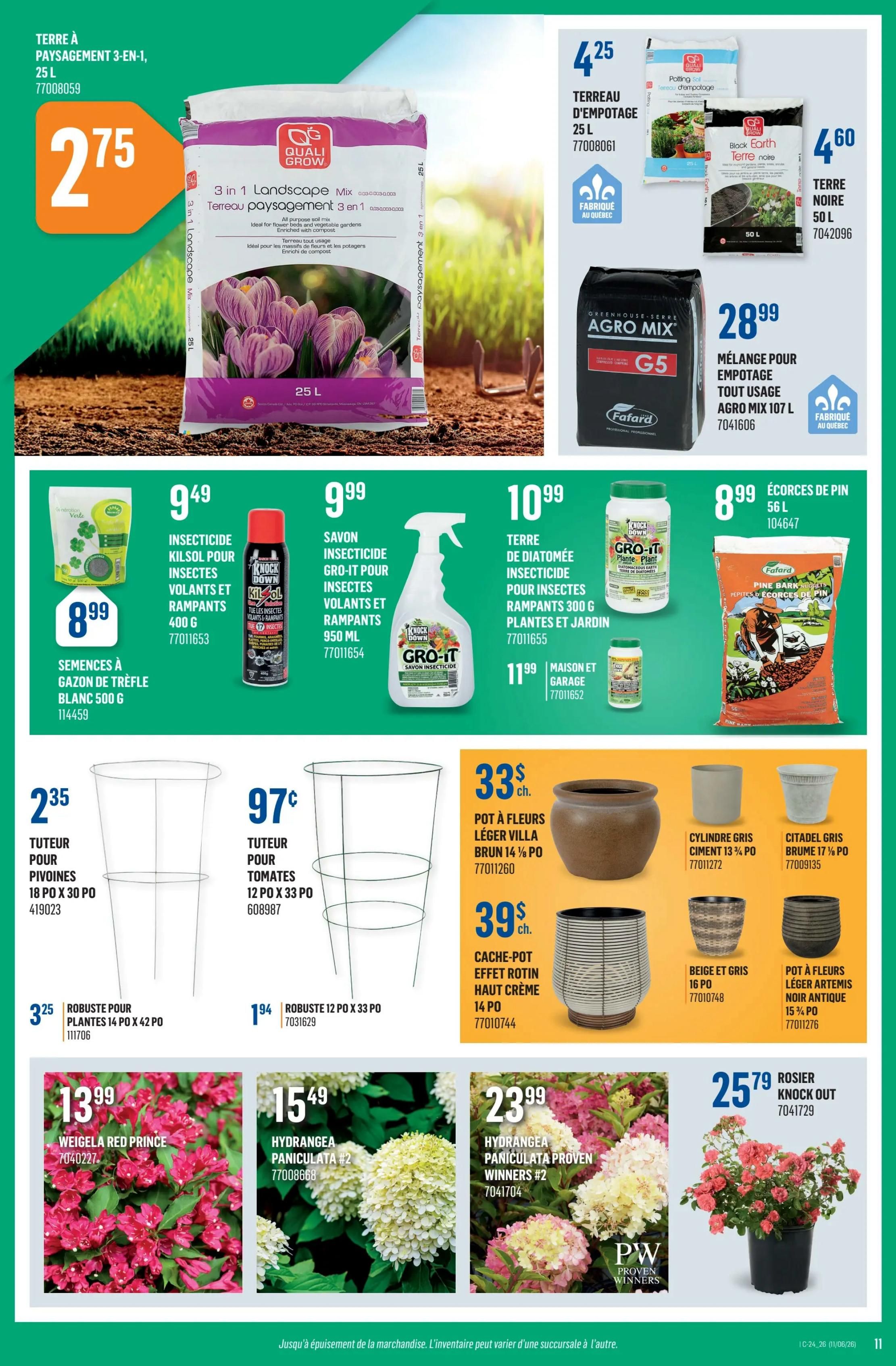 Canac weekly flyer specials, page 11. Features a 25 L bag of 3-in-1 landscape mix for $2.75. Also available are 25 L potting soil for $4.25 and 50 L black earth for $4.60. Agro Mix G5 107 L potting mix is on sale for $28.99. Other gardening supplies include 500 g white clover seed for $8.99, Kilsol insecticide for flying and crawling insects for $9.49, and Gro-It insecticidal soap for $9.99. Diatomaceous earth insecticide for plants and garden, 300 g, is $10.99, and a 56 L bag of pine bark is $8.99. A 14 PO decorative planter is $39. Grey cylinder planters are $13.75 and $15.99. A light Villa planter in brown is $33. A black antique light planter is $15.99. Plant supports include 18 PO x 30 PO for $2.35 and 12 PO x 33 PO for $0.97. A robust 14 PO x 42 PO plant support is $3.25, and a robust 12 PO x 33 PO support is $1.94. Featured plants include Weigela Red Prince for $13.99, Hydrangea Paniculata Proven Winners #2 for $15.49, and Knock Out roses for $25.79.
