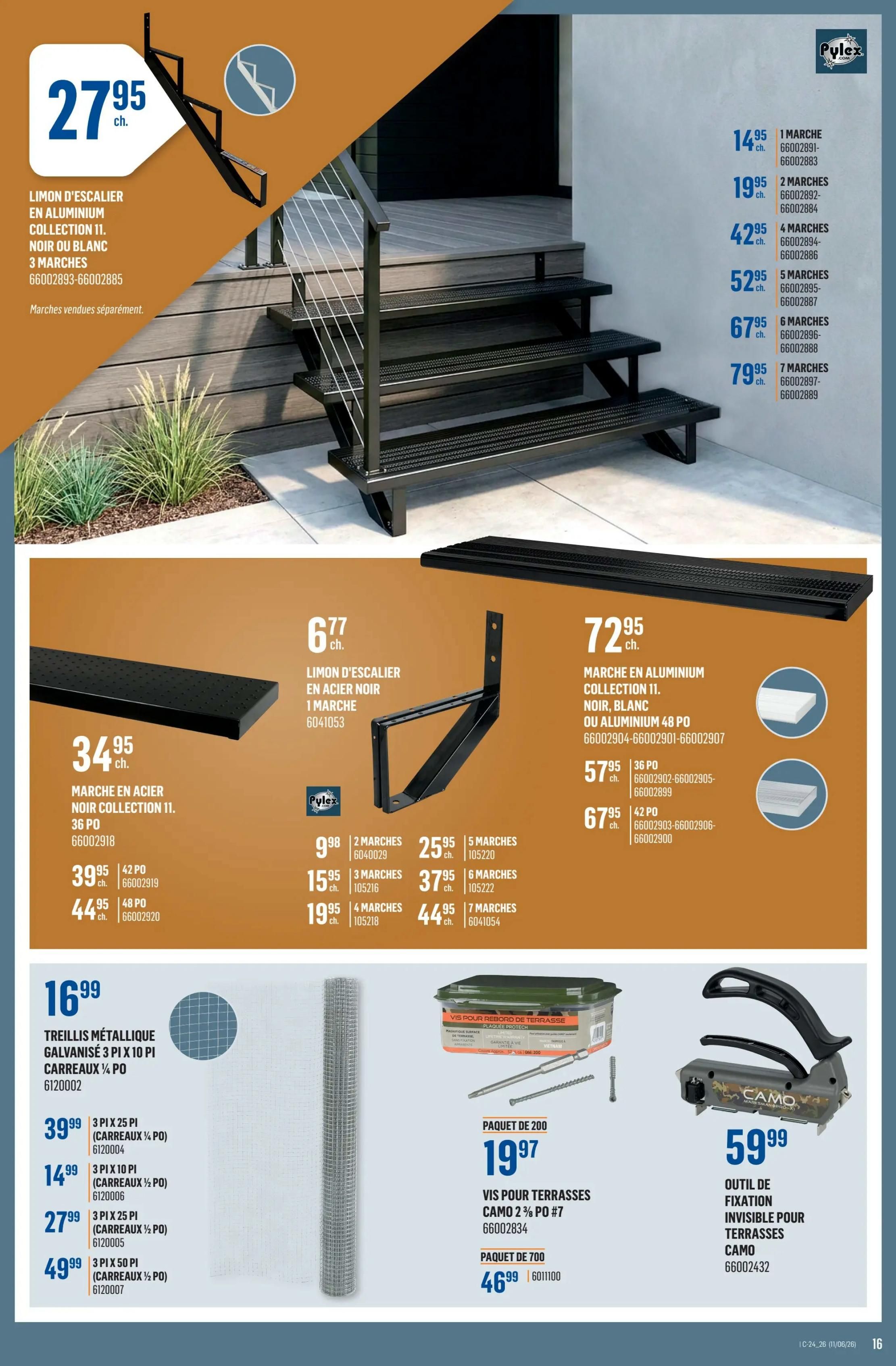 Canac weekly flyer specials page 16 features various construction and finishing materials. A large image showcases a black aluminum stair stringer, Collection 11, for 3 steps, priced at $27.95. Adjacent to it, various stair stringers are listed: 1-step for $14.95, 2-steps for $19.95, 4-steps for $42.95, 5-steps for $52.95, 6-steps for $67.95, and 7-steps for $79.95. Another section displays a black steel stair tread for Collection 11, 36 inches, at $34.95, with additional sizes available: 42 inches for $39.95 and 48 inches for $44.95. A black steel stair stringer for 1 step is priced at $6.77. Multiple stair stringers are also shown with prices: 2 steps for $9.98, 3 steps for $15.95, 5 steps for $25.95, 6 steps for $37.95, and 7 steps for $44.95. A black aluminum stair tread, Collection 11, available in black or white, 48 inches, is priced at $72.95, with 36-inch options for $57.95 and 42-inch options for $67.95. The bottom section highlights galvanized steel mesh, 3 ft x 10 ft, for $16.99. Various sizes of 3-ply x 25 ft mesh are available, including 1/4 inch mesh for $39.99, 1/2 inch mesh for $14.99, and 1/2 inch mesh for $27.99, and 3-ply x 50 ft mesh for $49.99. Also featured are Camo 2 1/2 inch deck screws, a pack of 200 for $19.97 and a pack of 700 for $46.99. Finally, a Camo invisible deck fixing tool is available for $59.99.