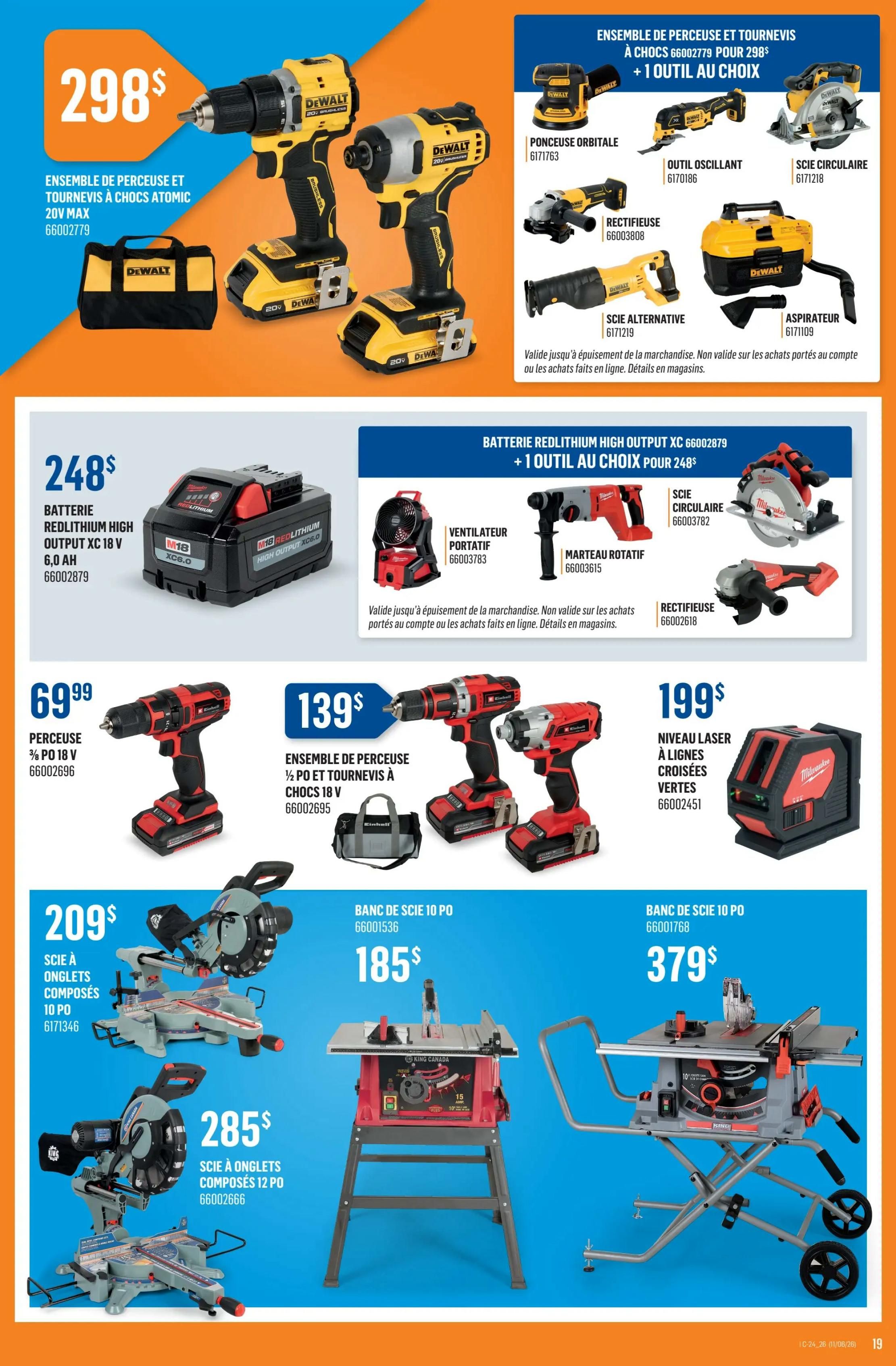 Canac weekly flyer specials page 19 features a DeWalt drill and impact driver combo kit for $298, including a tool bag. Also available with the combo kit are choice tools for $298: a random orbit sander, an oscillating tool, a circular saw, a reciprocating saw, and an orbital sander. A RedLithium High Output XC 6.0 Ah battery is $248, with a choice of tool for $248 including a portable fan, a rotary hammer, a circular saw, and an angle grinder. A 3/8-inch 18V drill is $69.99. A 1/2-inch 18V drill and impact driver combo kit is $139. A green cross-line laser level is $199. A 10-inch compound miter saw is $209. A 10-inch miter saw is $185. A 12-inch compound miter saw is $285. A 10-inch table saw is $379.