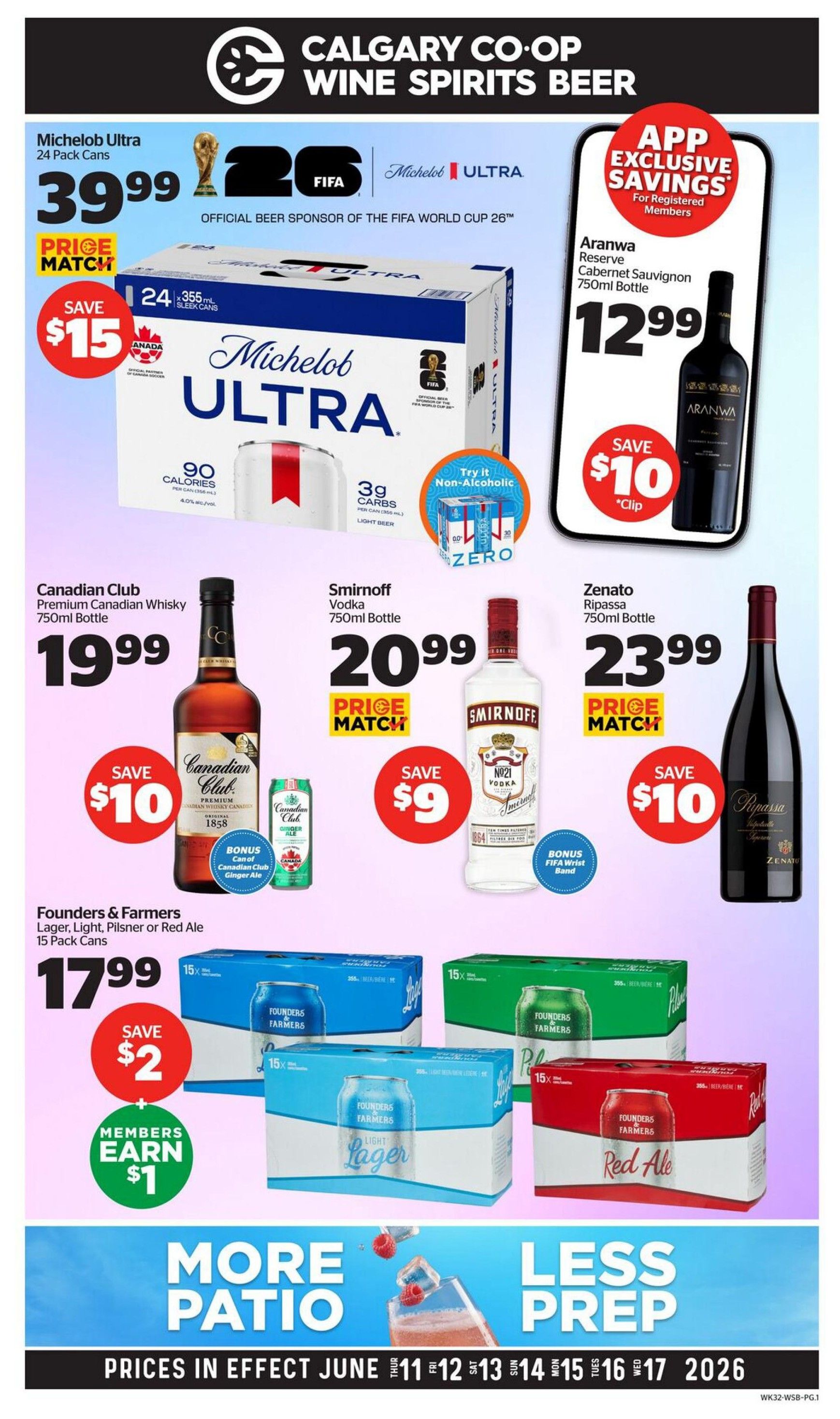 Calgary Co-op Wine Spirits Beer flyer, Page 1. Featured products include Michelob Ultra 24 Pack Cans for $39.99 with a save $15 offer. Arantwa Reserve Cabernet Sauvignon 750ml Bottle is $12.99 with a save $10 'clip' offer, exclusive to app members. Canadian Club Premium Canadian Whisky 750ml Bottle is $19.99 with a save $10 offer and a bonus can of Canadian Club Ginger Ale. Smirnoff Vodka 750ml Bottle is $20.99 with a save $9 offer and a bonus FIFA wrist band. Zenato Ripassa 750ml Bottle is $23.99 with a save $10 offer. Founders & Farmers Lager, Light, Pilsner or Red Ale 15 Pack Cans are $17.99, save $2, and members earn $1. Prices in effect June 11-17, 2026.