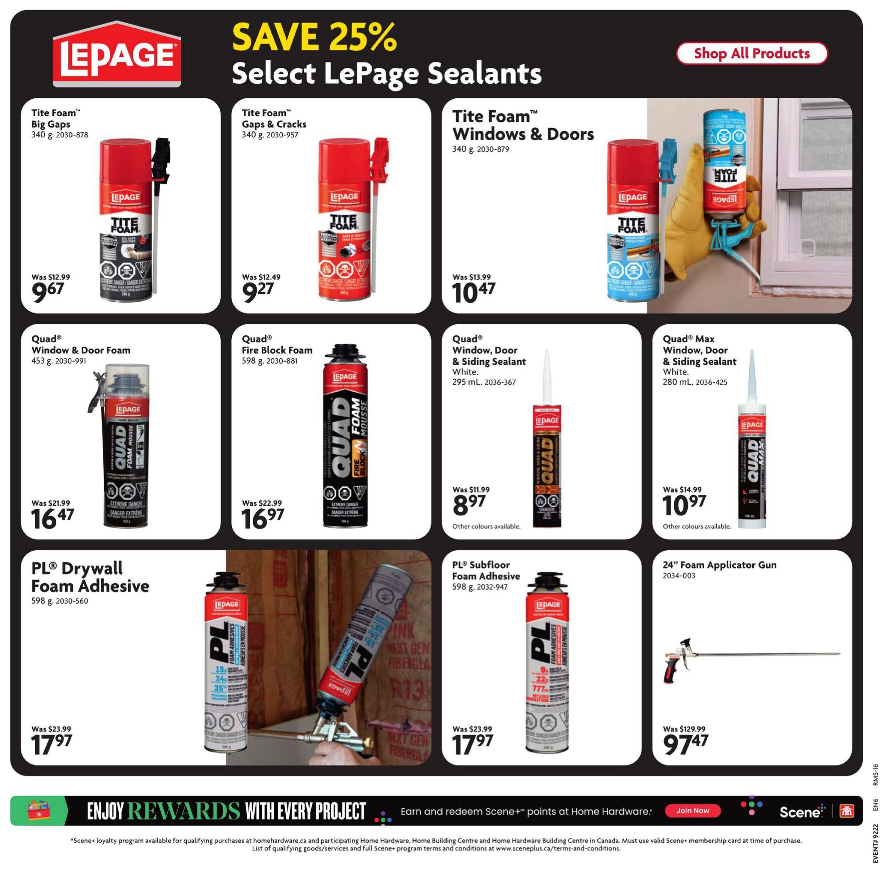Home Hardware flyer page 11 featuring a Save 25% promotion on select LePage sealants. Products include Tite Foam Big Gaps for $9.67 (was $12.99), Tite Foam Gaps & Cracks for $9.27 (was $12.49), and Tite Foam Windows & Doors for $10.47 (was $13.99). Also featured are Quad Window & Door Foam for $16.47 (was $21.99), Quad Fire Block Foam for $16.97 (was $22.99), Quad Window, Door & Siding Sealant in white for $8.97 (was $11.99) with other colours available, and Quad Max Window, Door & Siding Sealant in white for $10.97 (was $14.99). Additionally, PL Drywall Foam Adhesive is on sale for $17.97 (was $23.99), PL Subfloor Foam Adhesive for $17.97 (was $23.99), and a 24' Foam Applicator Gun for $97.47 (was $129.99). The bottom of the page highlights 'Enjoy Rewards With Every Project' and information about earning Scene+ points.