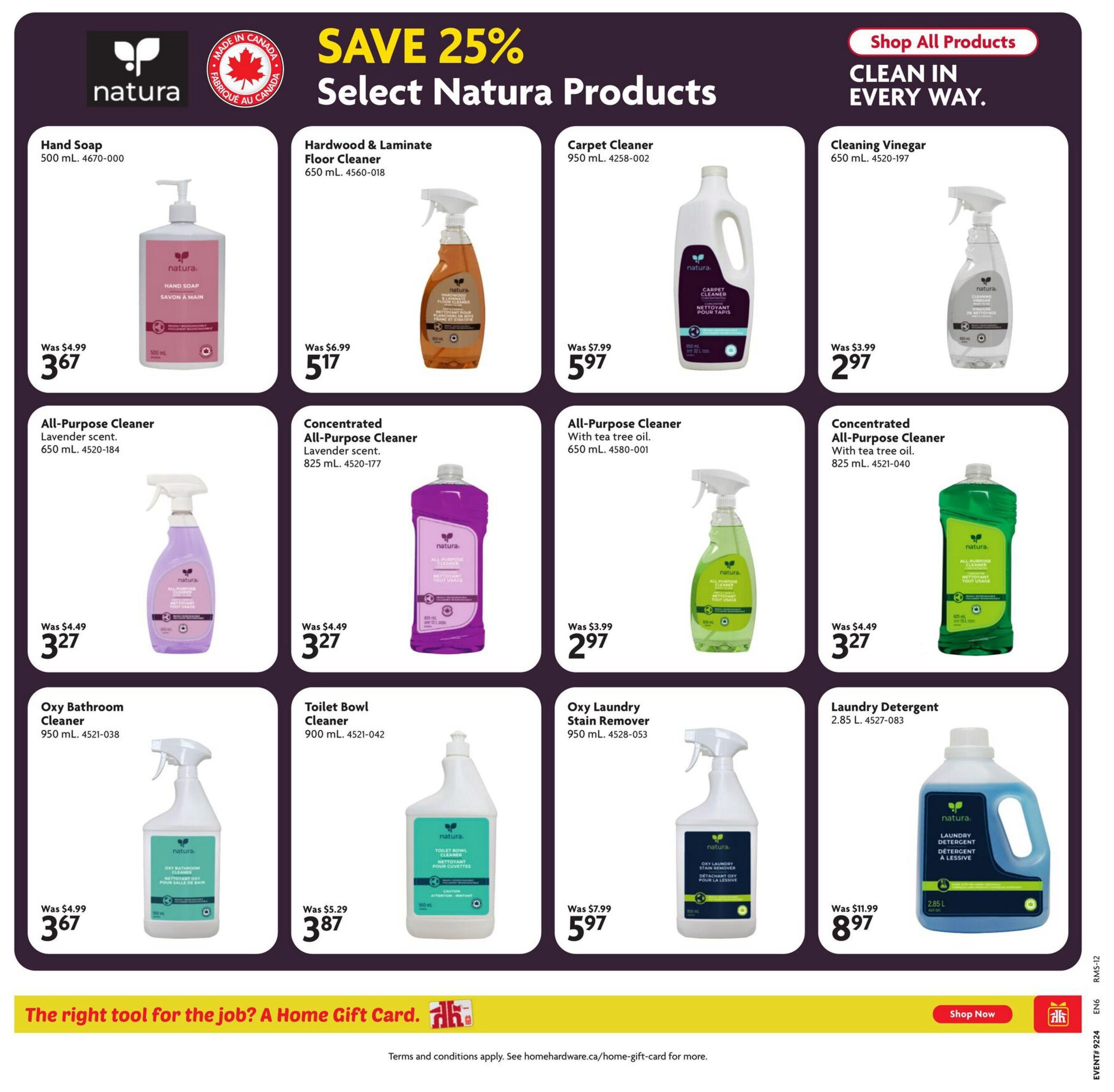 Home Hardware flyer page featuring a SAVE 25% promotion on select Natura products. Products include Hand Soap (500 mL) for $3.67 (was $4.99), Hardwood & Laminate Floor Cleaner (650 mL) for $5.17 (was $6.99), Carpet Cleaner (950 mL) for $5.97 (was $7.99), and Cleaning Vinegar (650 mL) for $2.97 (was $3.99). Also available are All-Purpose Cleaner in Lavender scent (650 mL) for $3.27 (was $4.49), Concentrated All-Purpose Cleaner in Lavender scent (825 mL) for $3.27 (was $4.49), All-Purpose Cleaner with tea tree oil (650 mL) for $2.97 (was $3.99), and Concentrated All-Purpose Cleaner with tea tree oil (825 mL) for $3.27 (was $4.49). Additional cleaning supplies include Oxy Bathroom Cleaner (950 mL) for $3.67 (was $4.99), Toilet Bowl Cleaner (900 mL) for $3.87 (was $5.29), Oxy Laundry Stain Remover (950 mL) for $5.97 (was $7.99), and Laundry Detergent (2.85 L) for $8.97 (was $11.99). The page also promotes Home Gift Cards and a 'Shop Now' button.