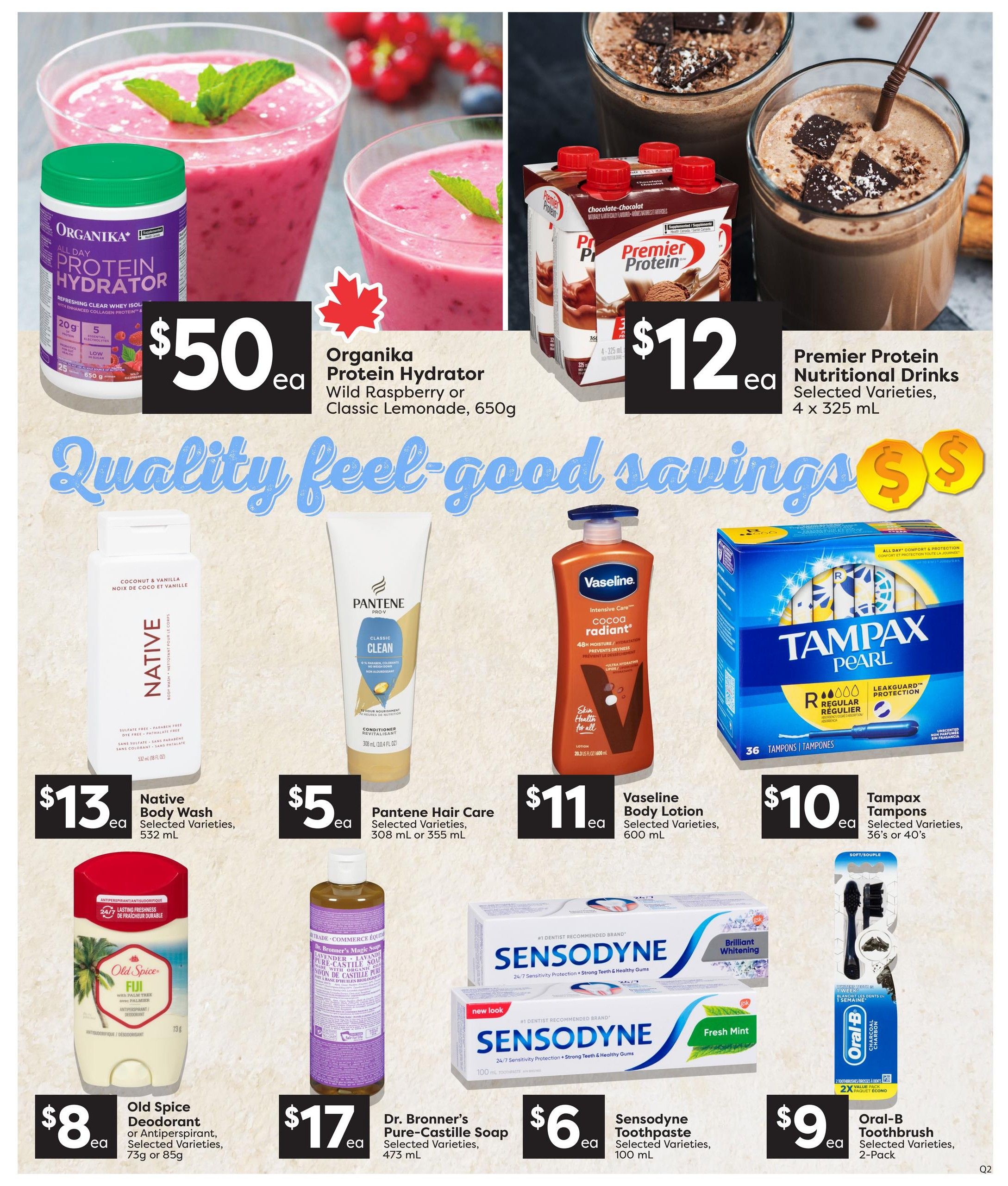 Quality Foods weekly flyer specials page 14 features Organika Protein Hydrator in Wild Raspberry or Classic Lemonade for $50, Premier Protein Nutritional Drinks in selected varieties, 4 x 325 mL for $12, Native Body Wash in selected varieties, 532 mL for $13, Pantene Hair Care in selected varieties, 308 mL or 355 mL for $5, Vaseline Body Lotion in selected varieties, 600 mL for $11, and Tampax Tampons in selected varieties, 36's or 40's for $10. Also featured are Old Spice Deodorant or Antiperspirant in selected varieties, 73g or 85g for $8, Dr. Bronner's Pure-Castile Soap in selected varieties, 473 mL for $17, Sensodyne Toothpaste in selected varieties, 100 mL for $6, and Oral-B Toothbrush in selected varieties, 2-Pack for $9. The page highlights 'Quality feel-good savings' with images of smoothies and chocolate drinks.
