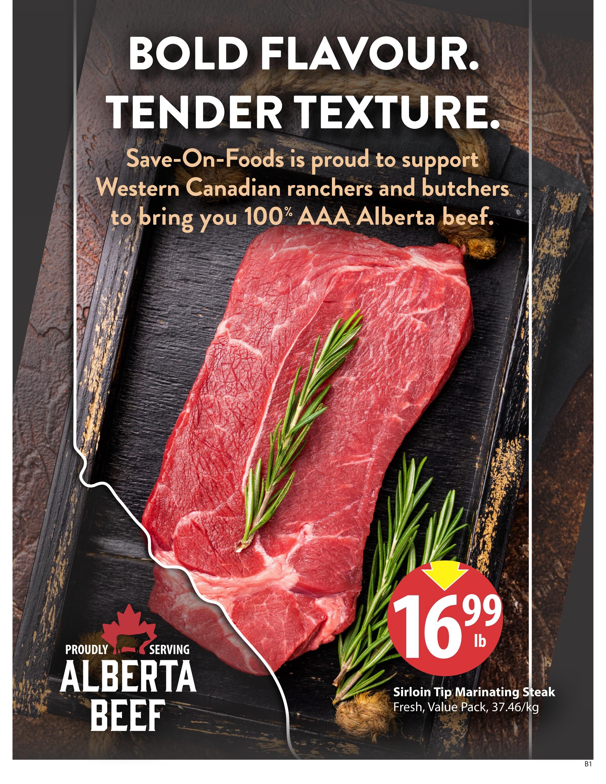 Save-On-Foods flyer page 7 features 100% AAA Alberta beef, supporting Western Canadian ranchers. A prime cut of Sirloin Tip Marinating Steak is displayed, priced at $16.99 per lb. The steak is fresh and sold in a value pack, with a price of $37.46/kg.